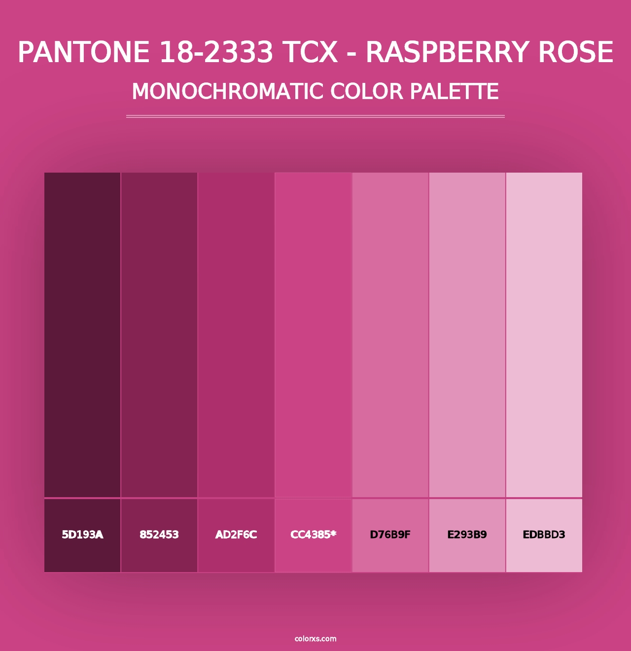 PANTONE 18-2333 TCX - Raspberry Rose - Monochromatic Color Palette