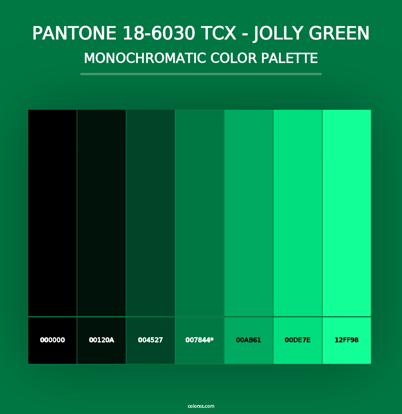 PANTONE 18-6030 TCX - Jolly Green - Monochromatic Color Palette