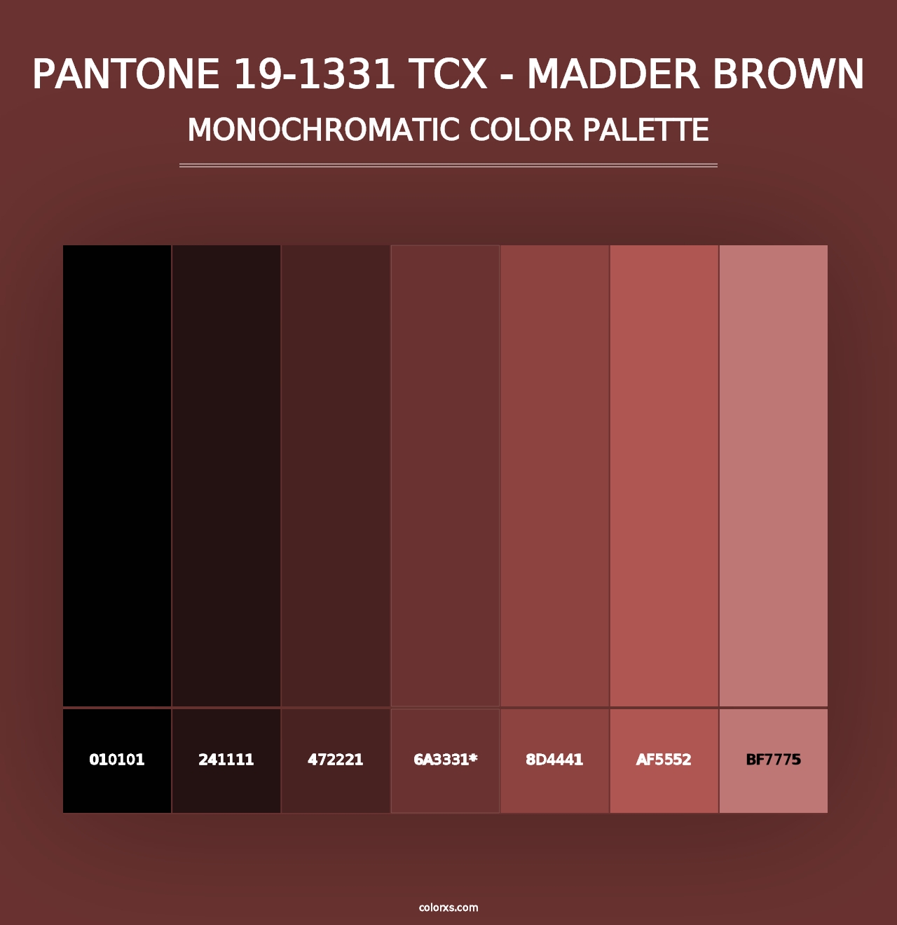 PANTONE 19-1331 TCX - Madder Brown - Monochromatic Color Palette