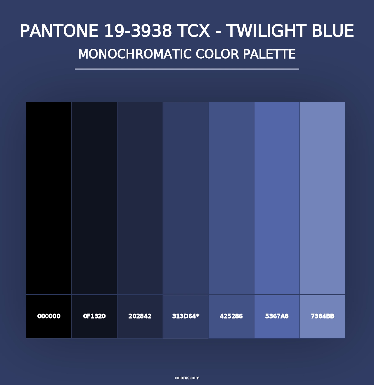 PANTONE 19-3938 TCX - Twilight Blue - Monochromatic Color Palette