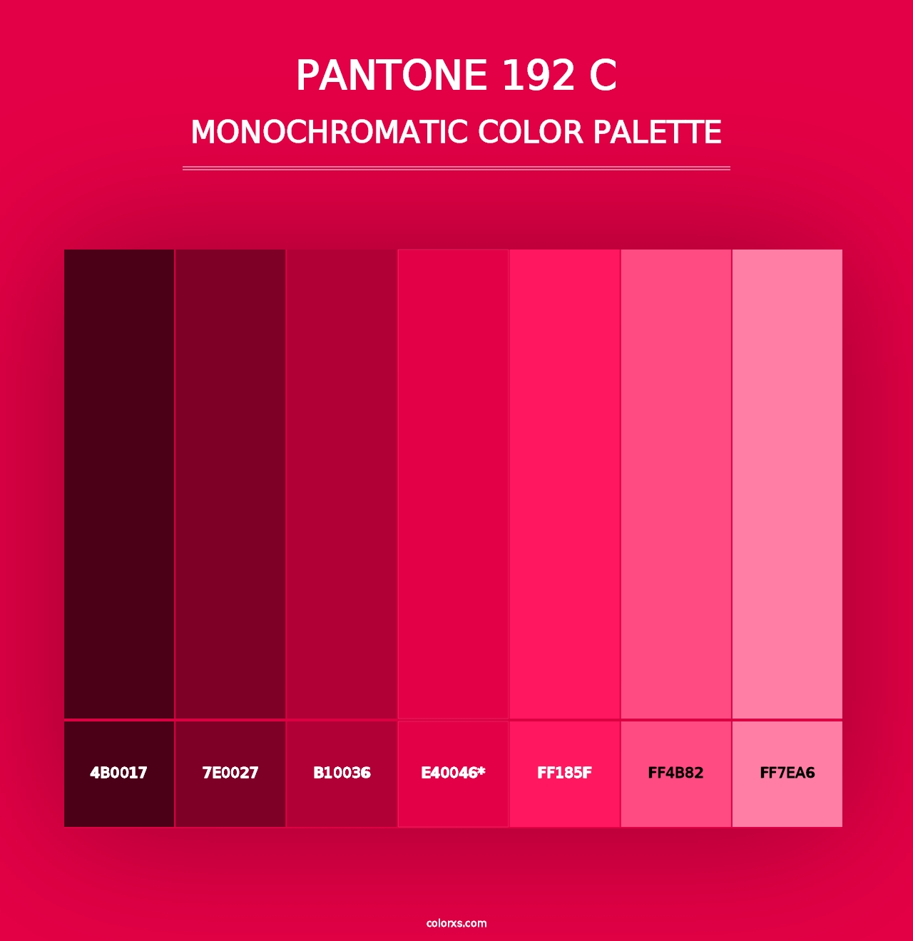 PANTONE 192 C - Monochromatic Color Palette