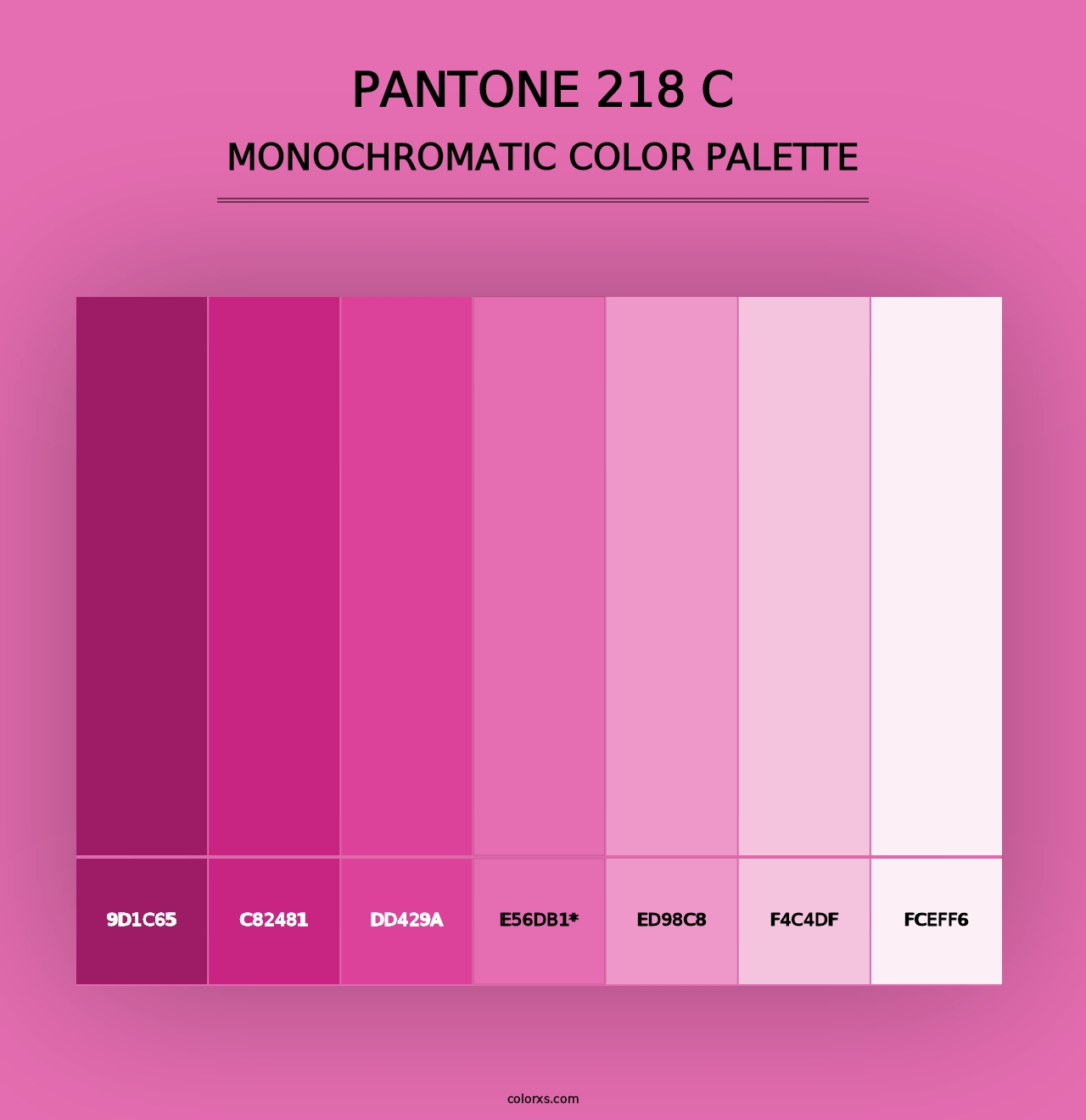 PANTONE 218 C - Monochromatic Color Palette