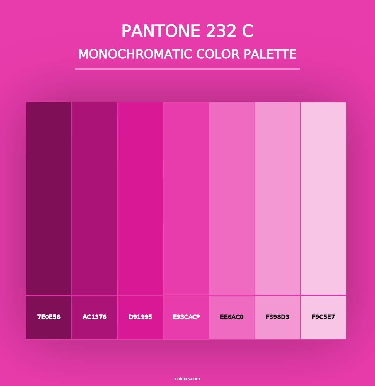 PANTONE 232 C - Monochromatic Color Palette