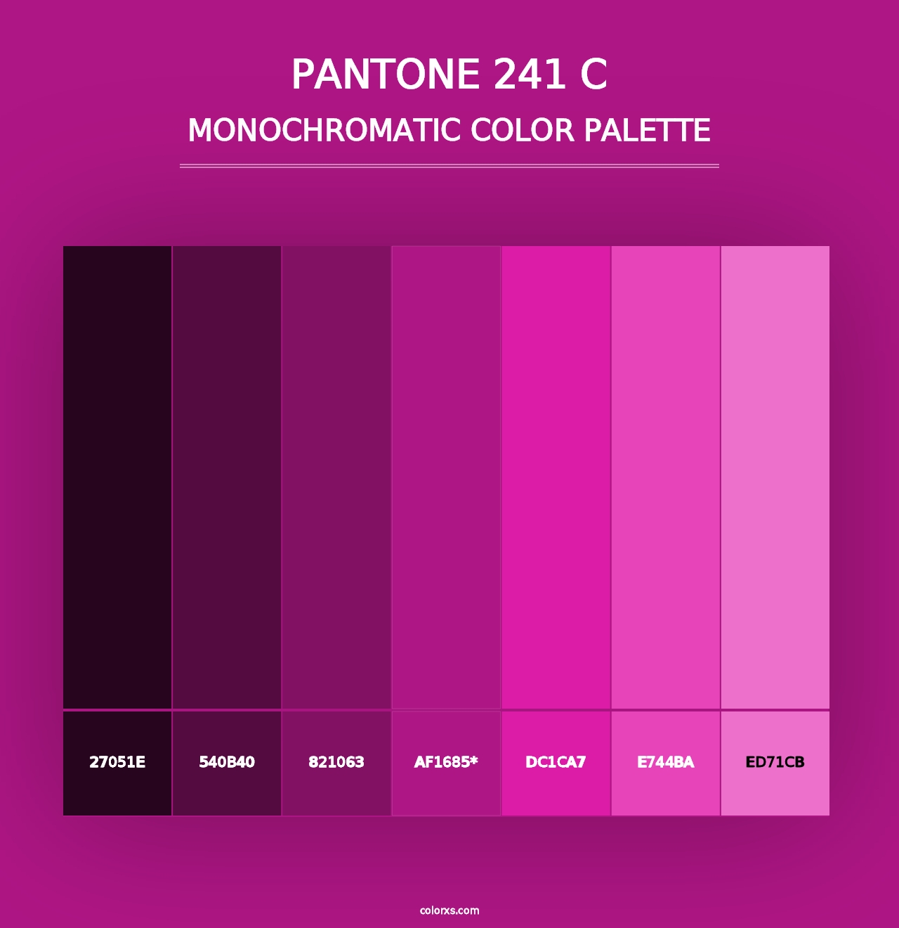 PANTONE 241 C - Monochromatic Color Palette