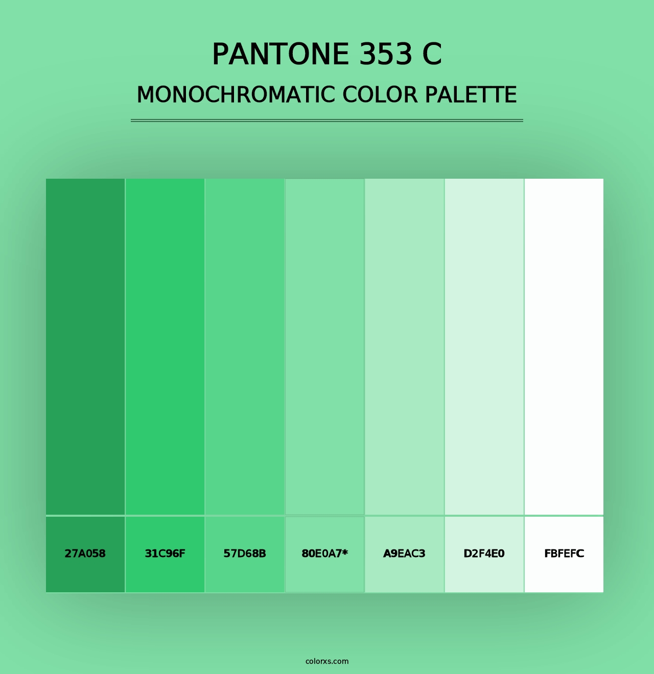 PANTONE 353 C - Monochromatic Color Palette