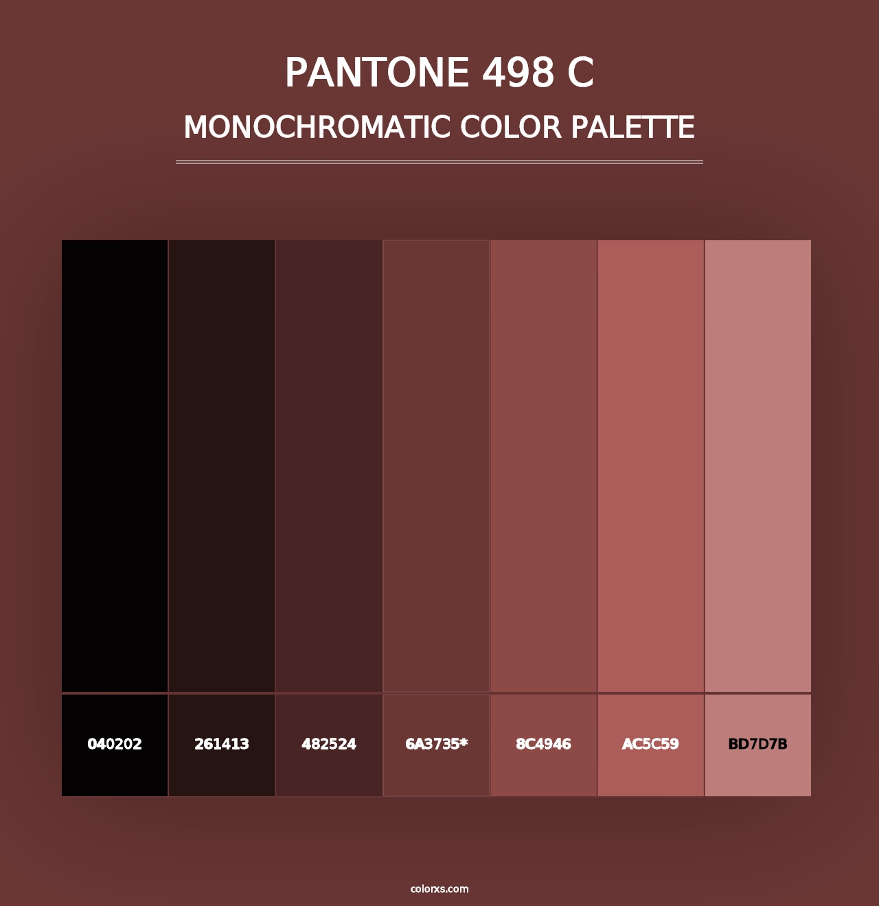 PANTONE 498 C - Monochromatic Color Palette