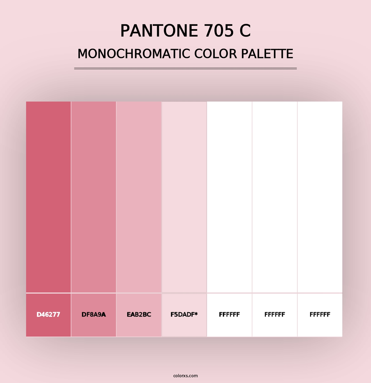 PANTONE 705 C - Monochromatic Color Palette