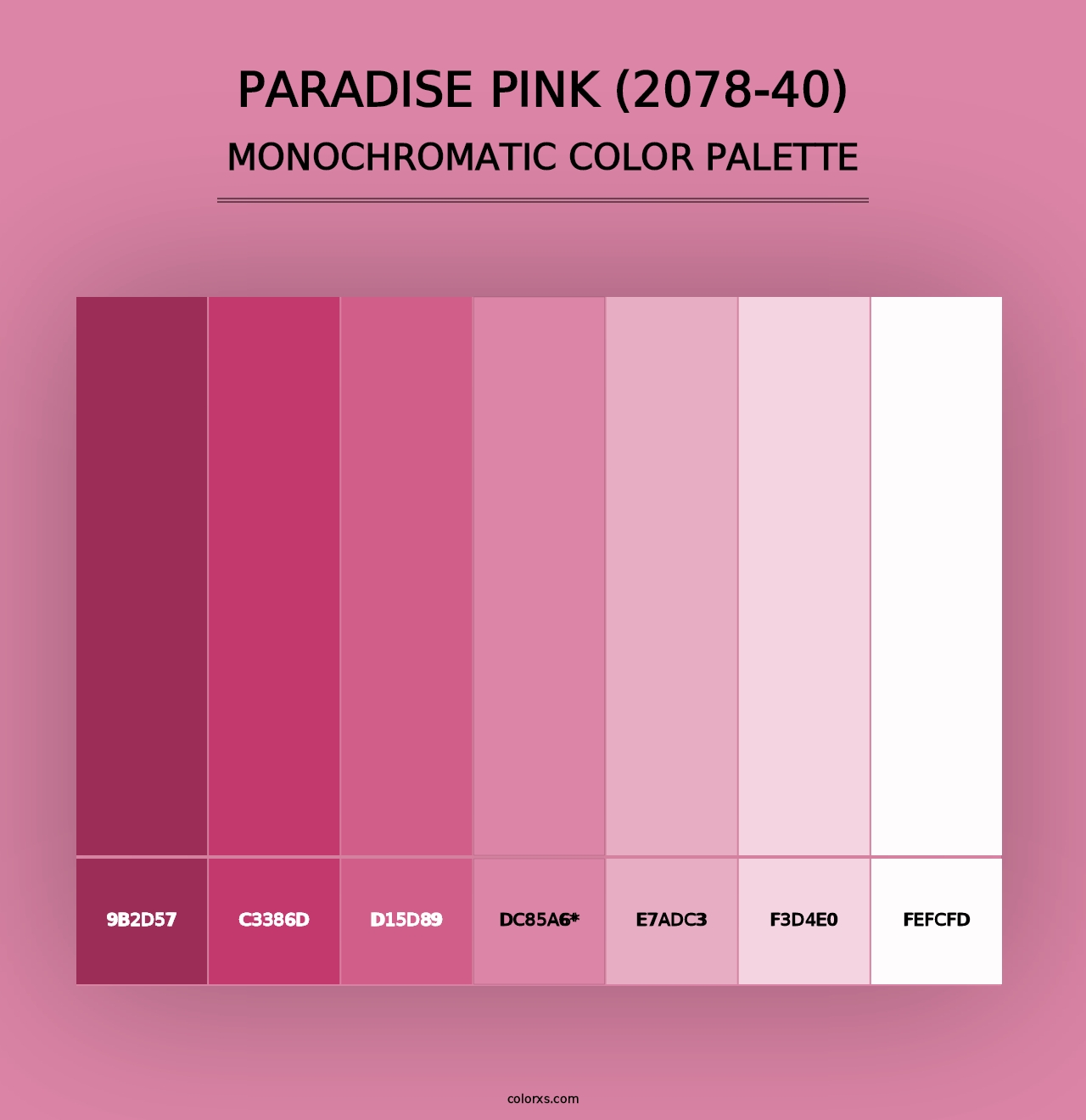 Paradise Pink (2078-40) - Monochromatic Color Palette