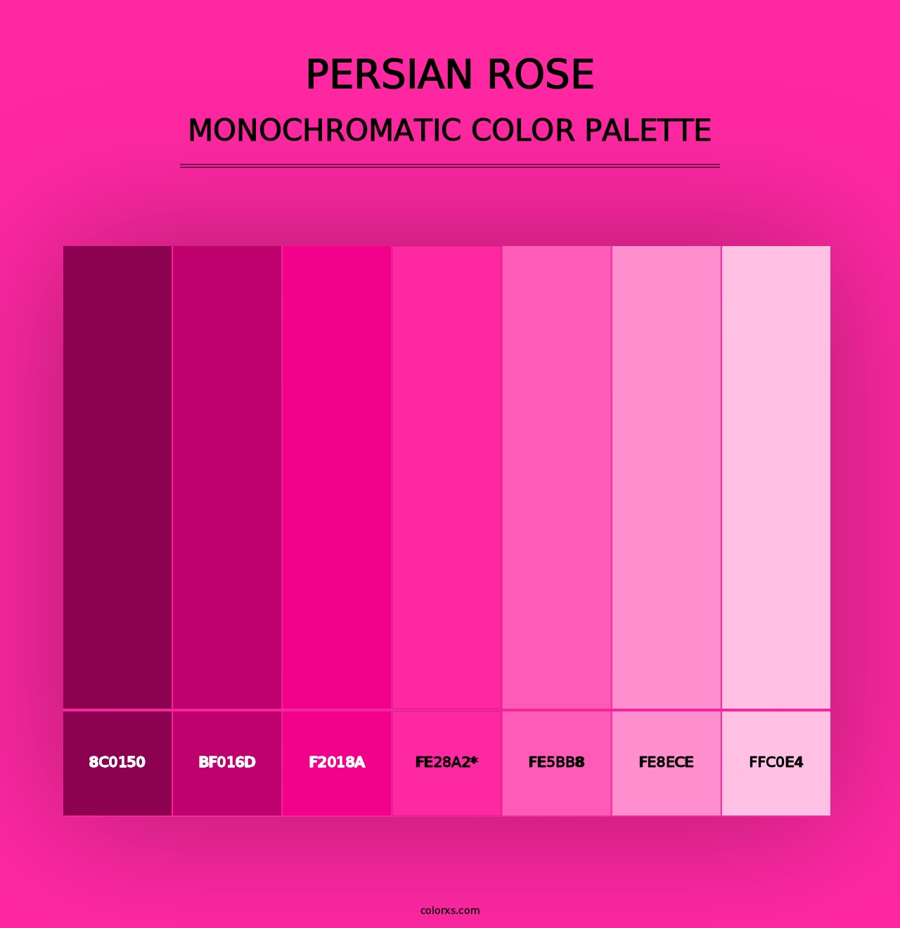 Persian Rose - Monochromatic Color Palette