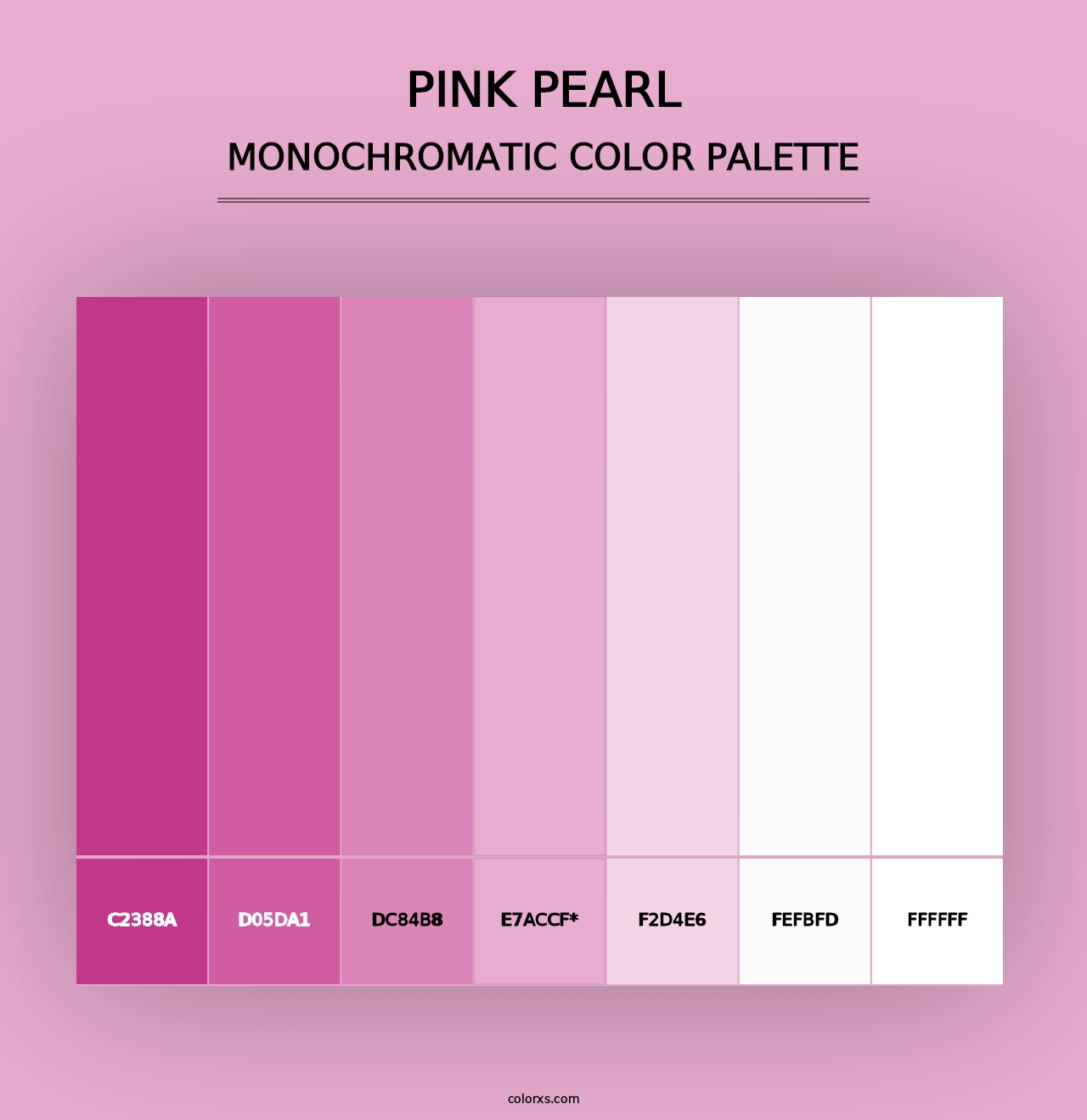 Pink Pearl - Monochromatic Color Palette