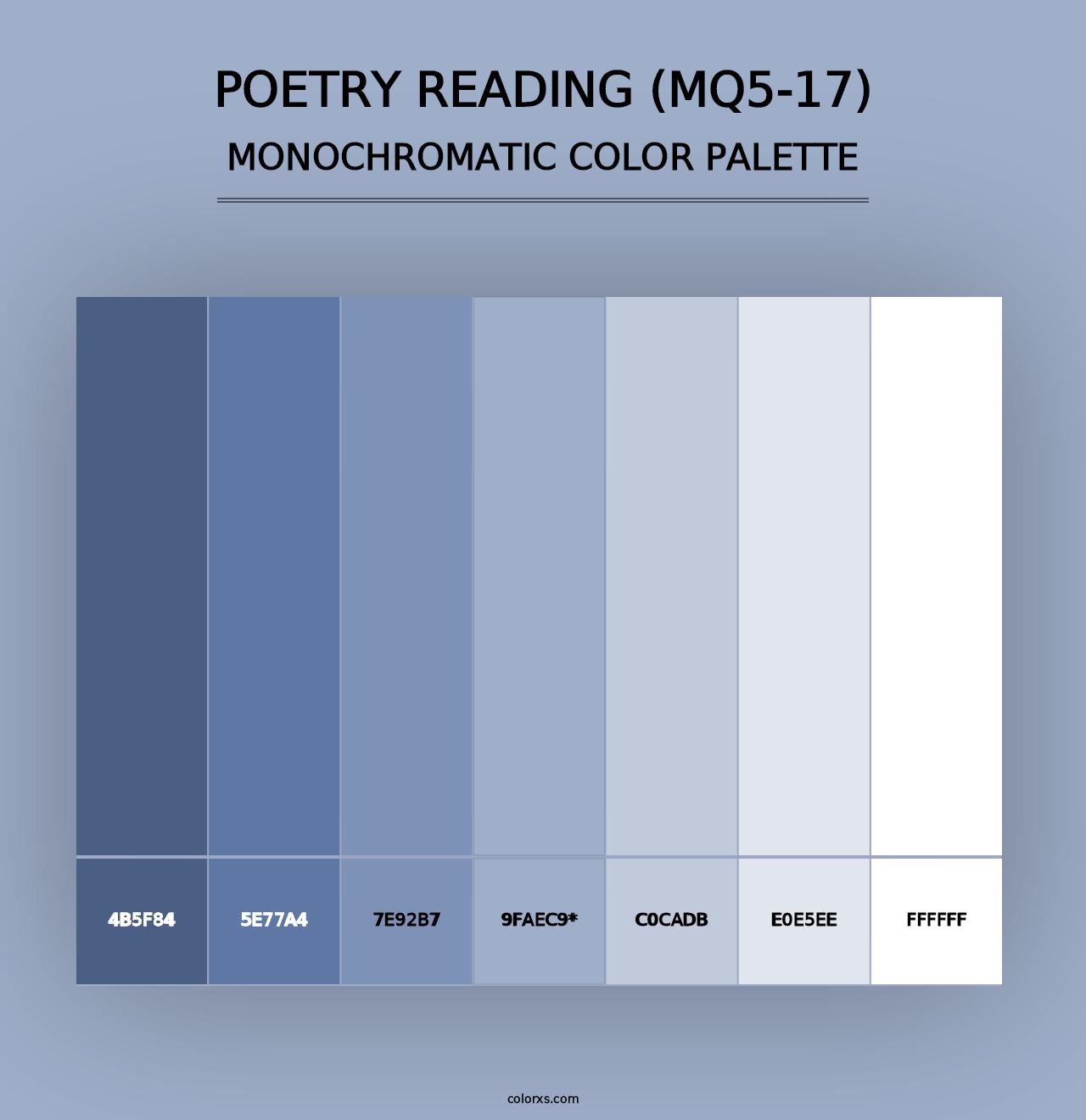 Poetry Reading (MQ5-17) - Monochromatic Color Palette