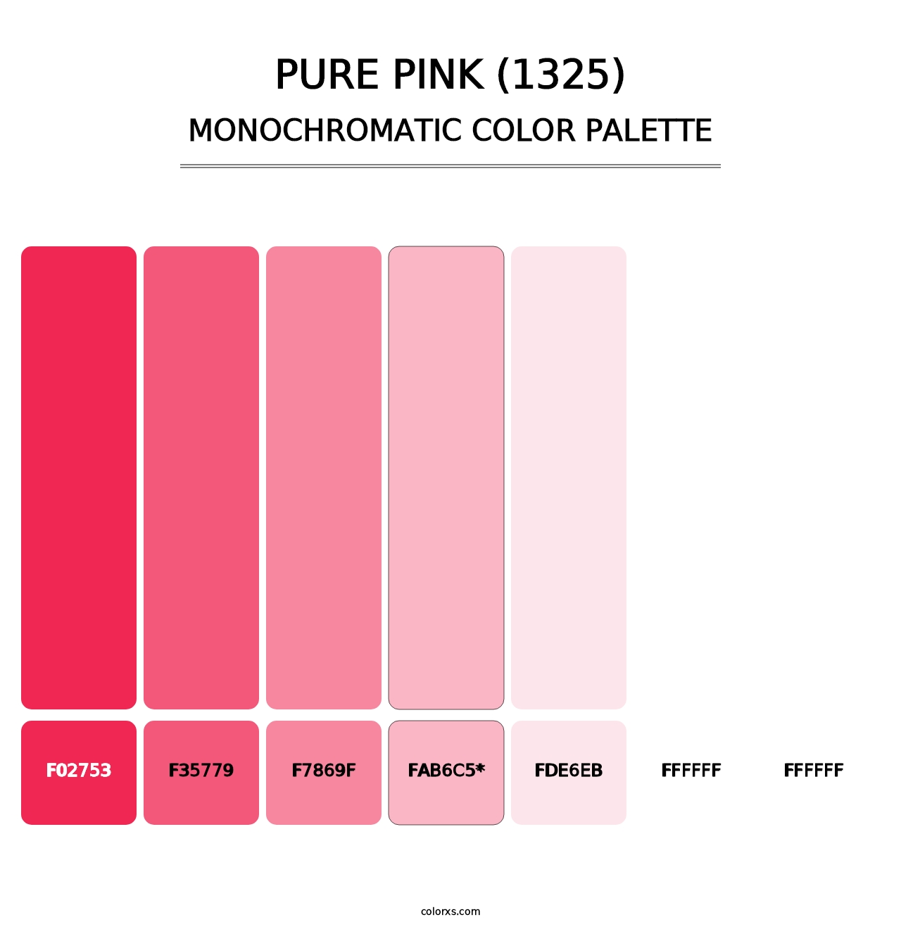 Pure Pink (1325) - Monochromatic Color Palette