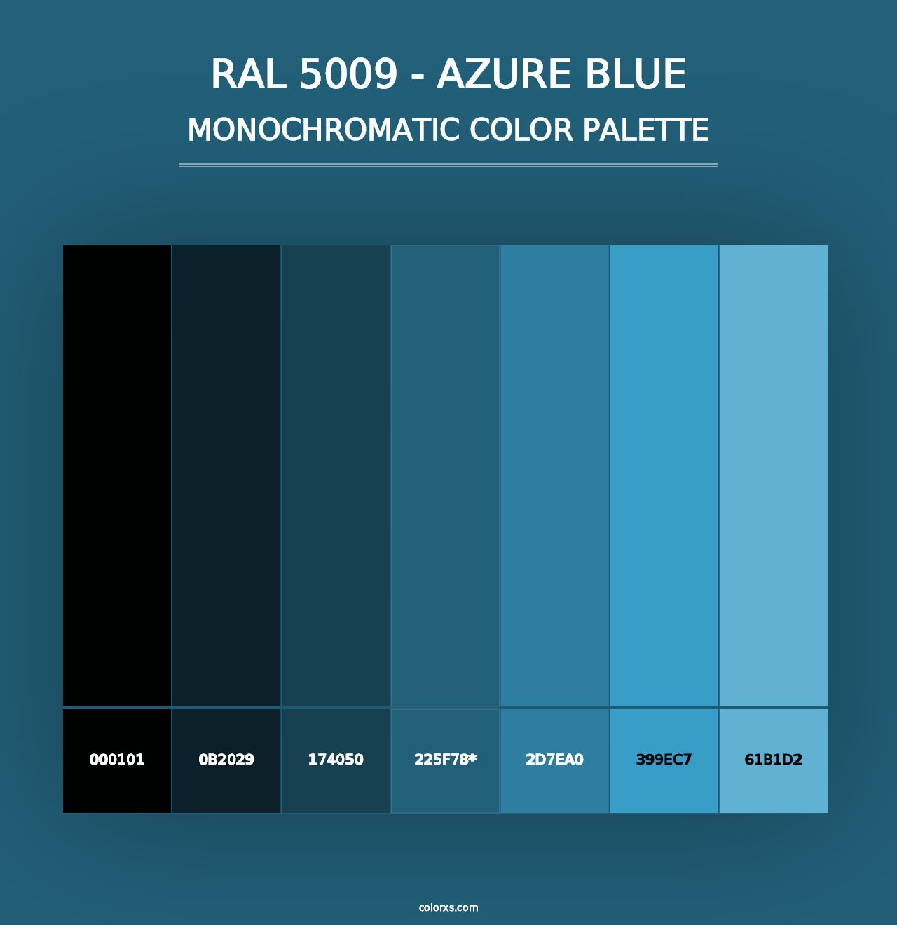 RAL 5009 - Azure Blue - Monochromatic Color Palette