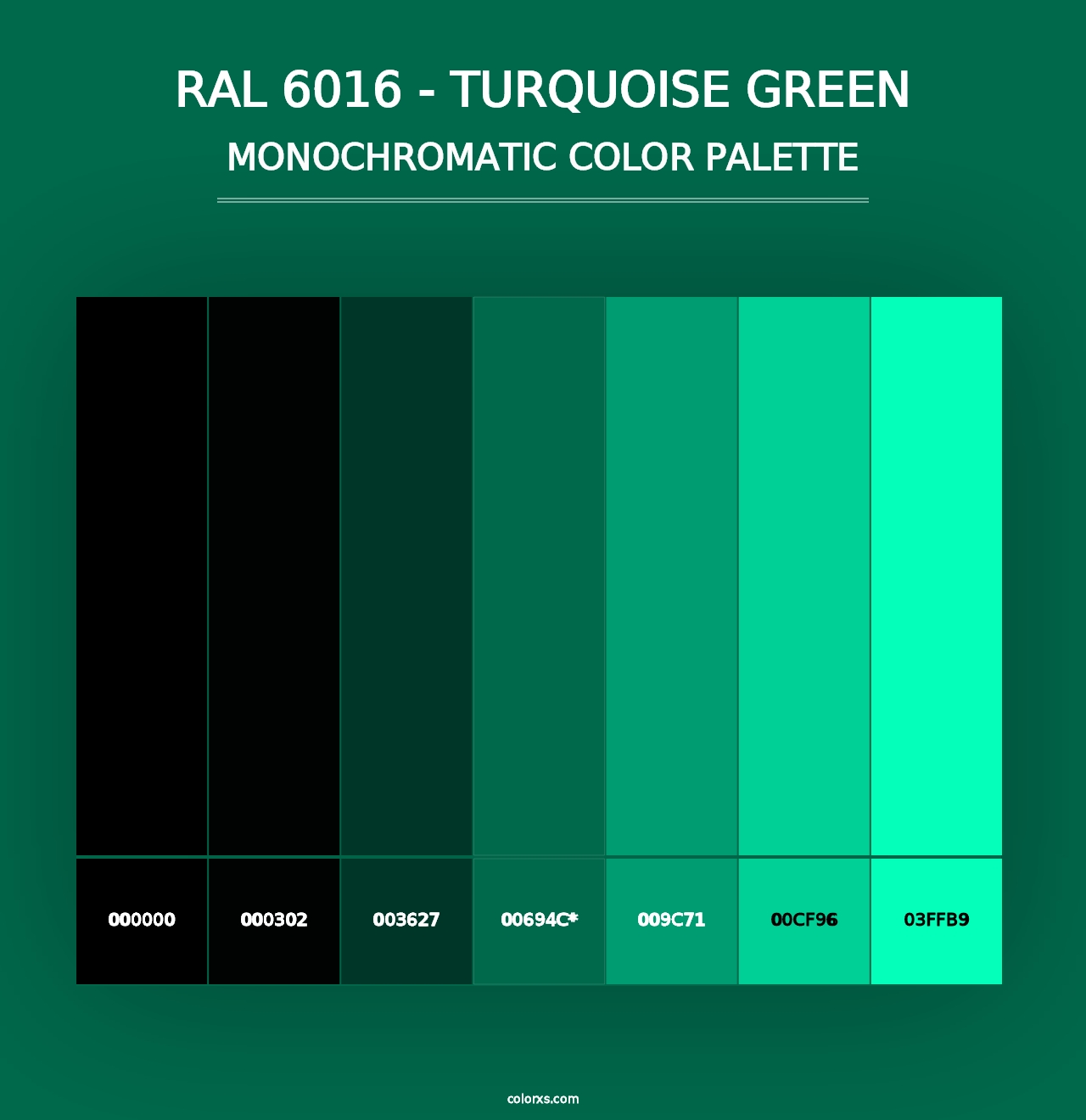 RAL 6016 - Turquoise Green - Monochromatic Color Palette