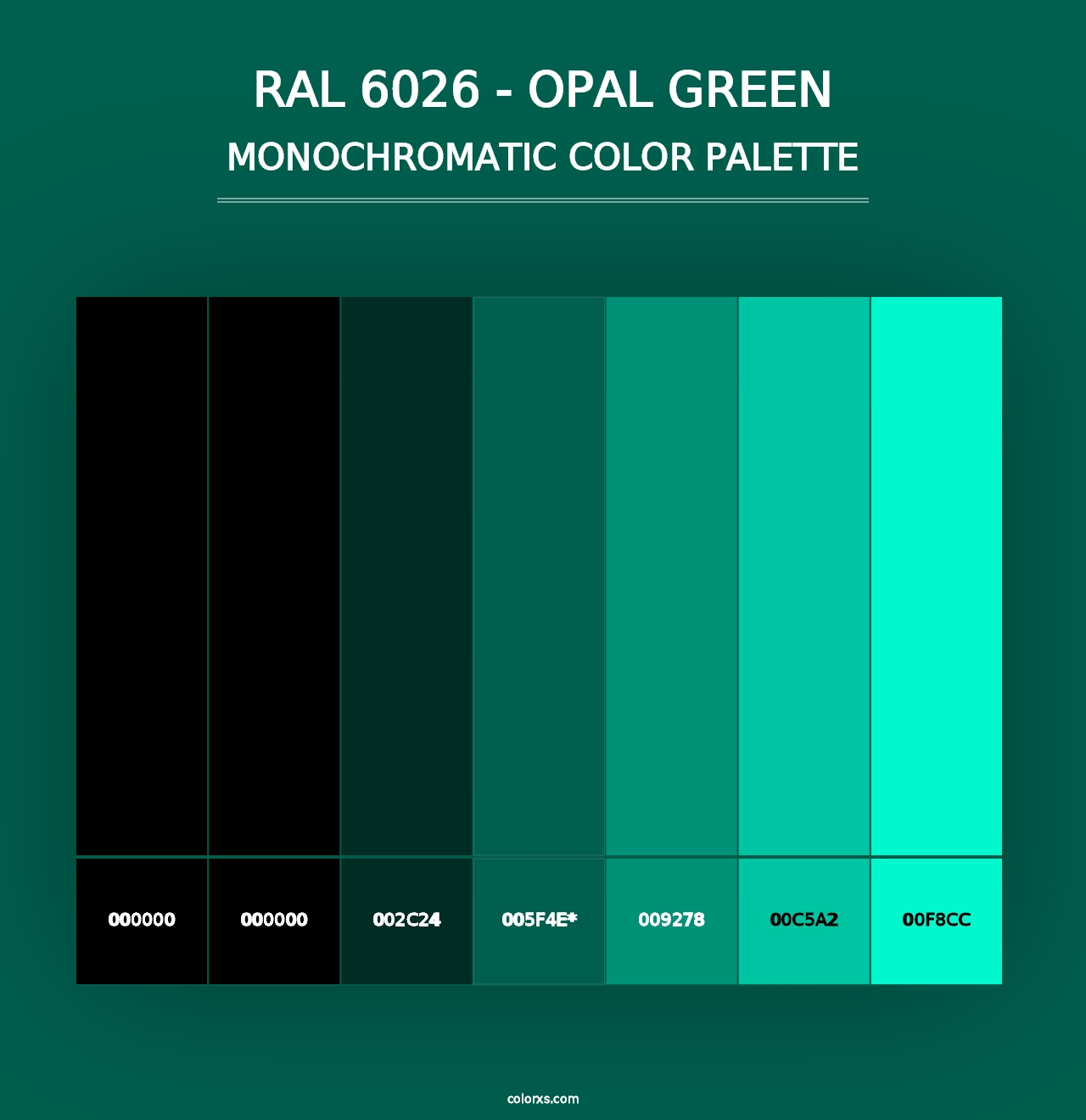 RAL 6026 - Opal Green - Monochromatic Color Palette