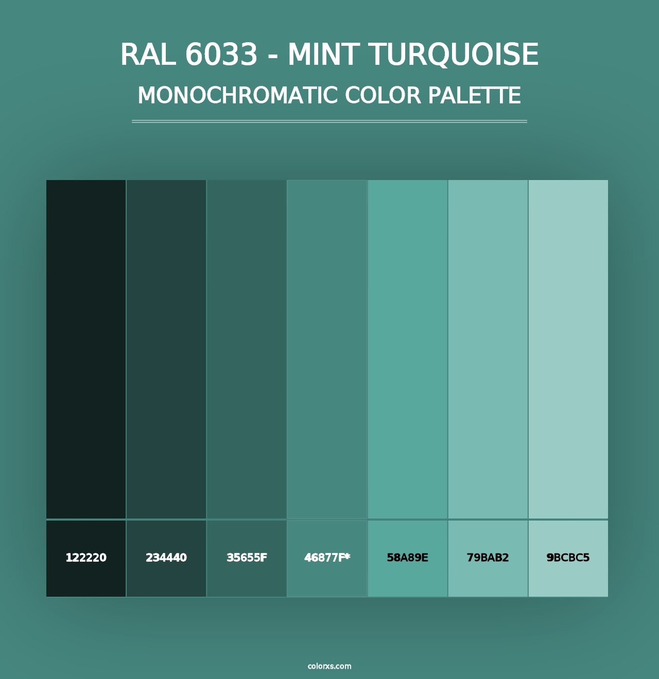 RAL 6033 - Mint Turquoise - Monochromatic Color Palette