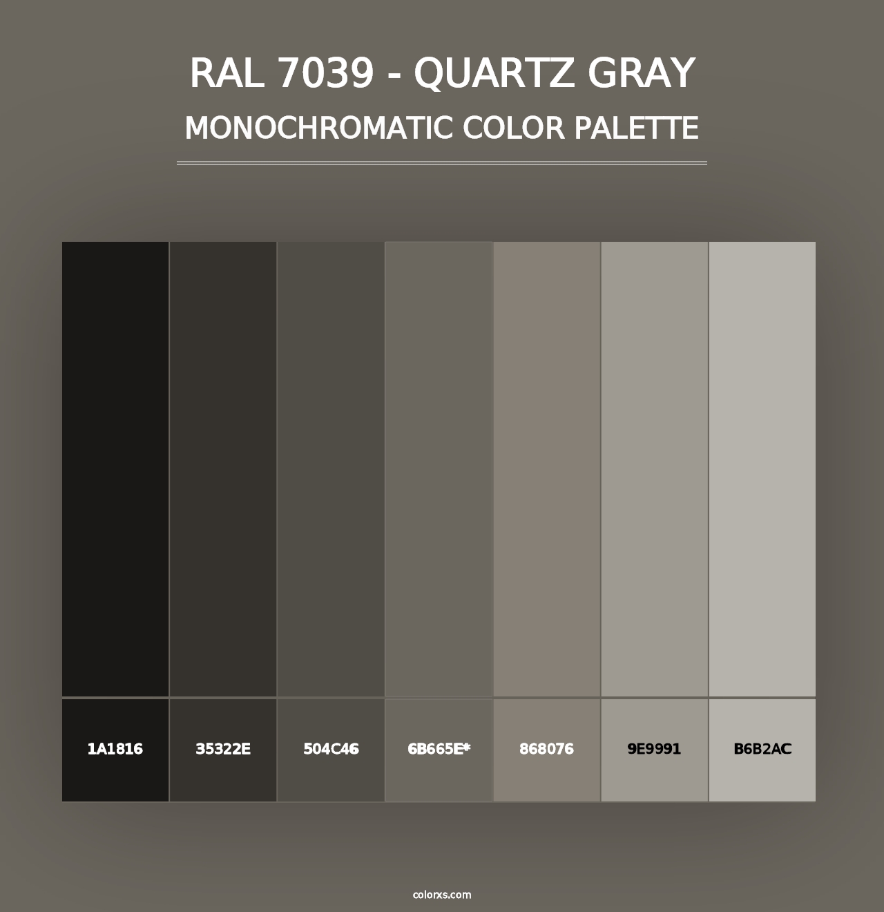 RAL 7039 - Quartz Gray - Monochromatic Color Palette