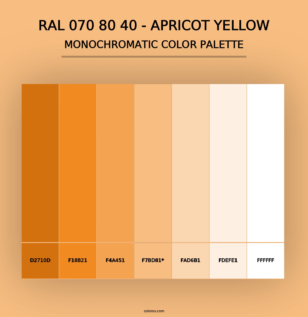 RAL 070 80 40 - Apricot Yellow - Monochromatic Color Palette