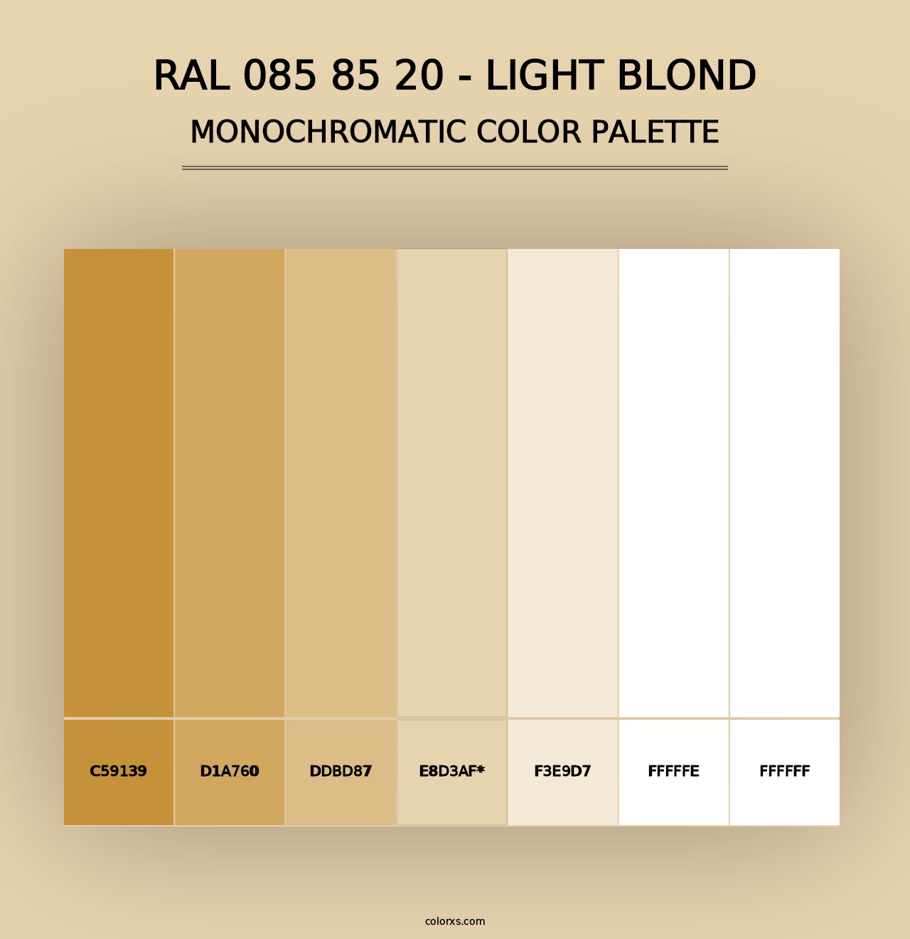 RAL 085 85 20 - Light Blond - Monochromatic Color Palette