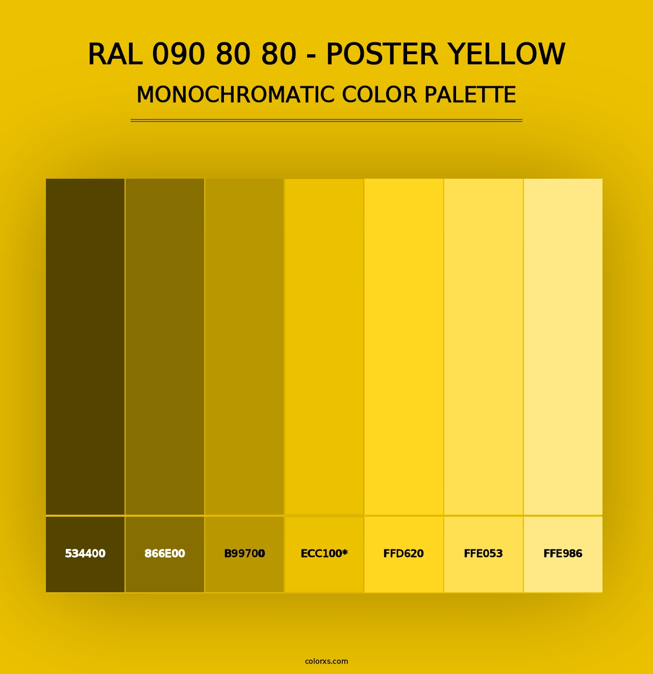 RAL 090 80 80 - Poster Yellow - Monochromatic Color Palette