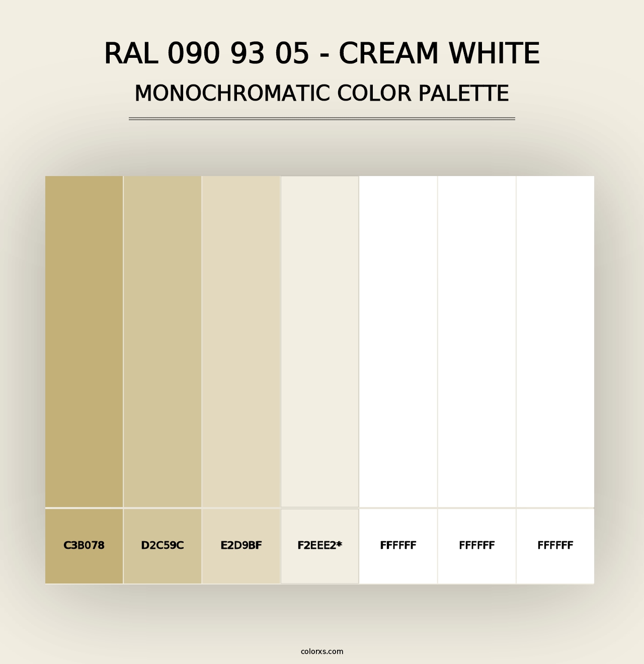 RAL 090 93 05 - Cream White - Monochromatic Color Palette