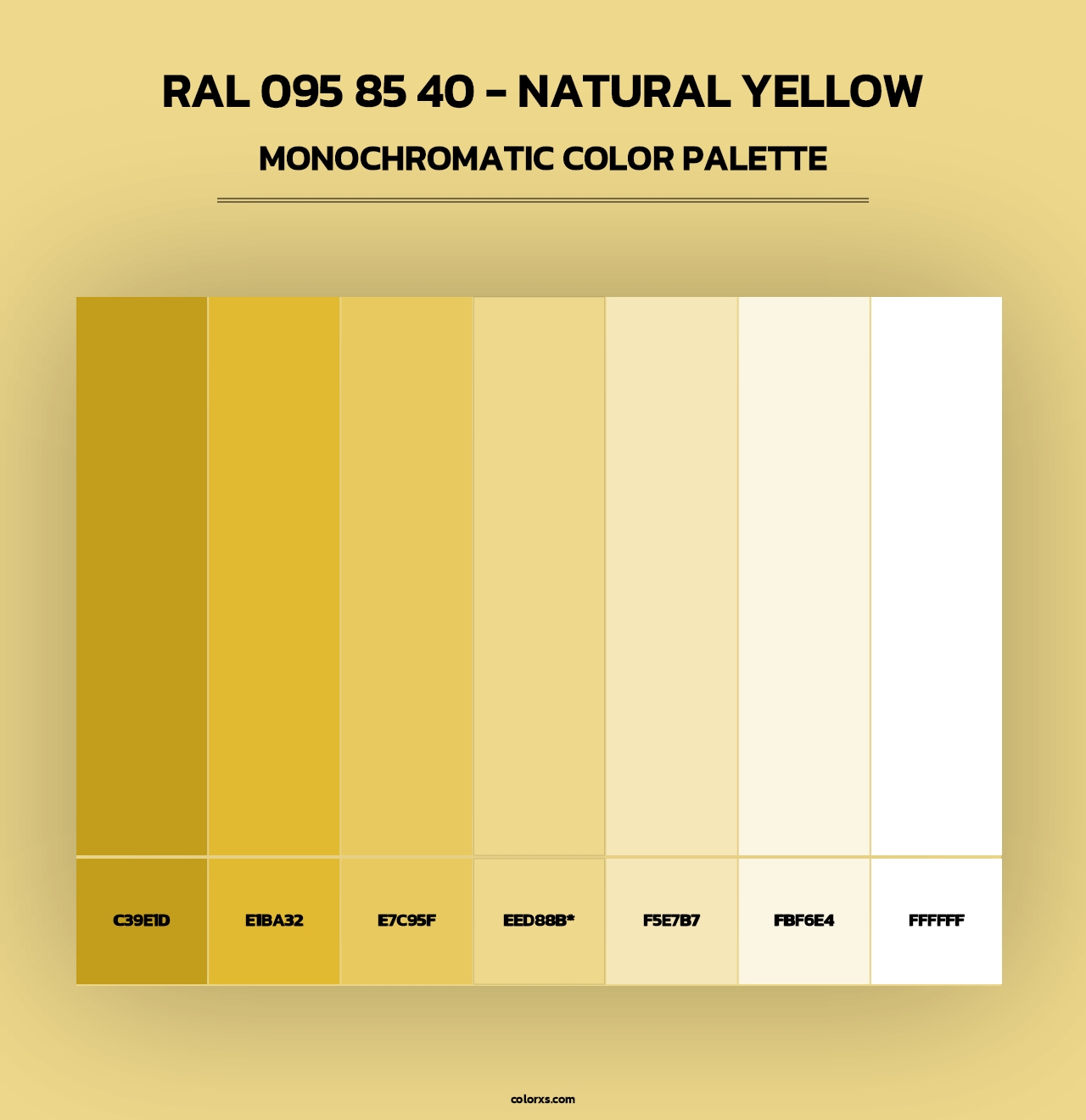 RAL 095 85 40 - Natural Yellow - Monochromatic Color Palette