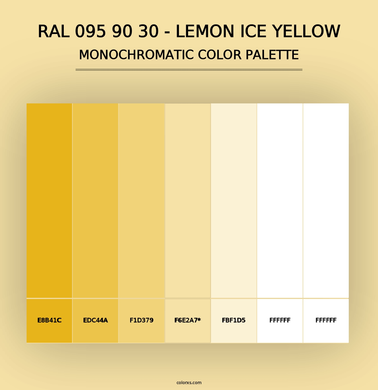 RAL 095 90 30 - Lemon Ice Yellow - Monochromatic Color Palette