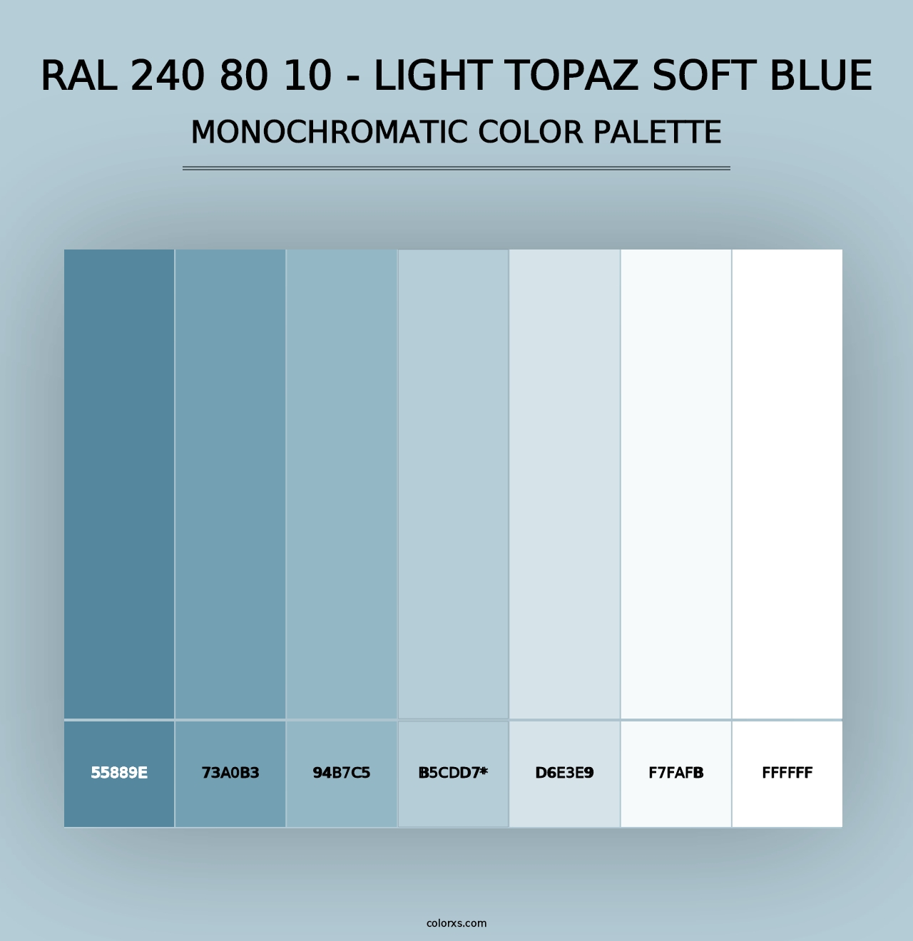 RAL 240 80 10 - Light Topaz Soft Blue - Monochromatic Color Palette