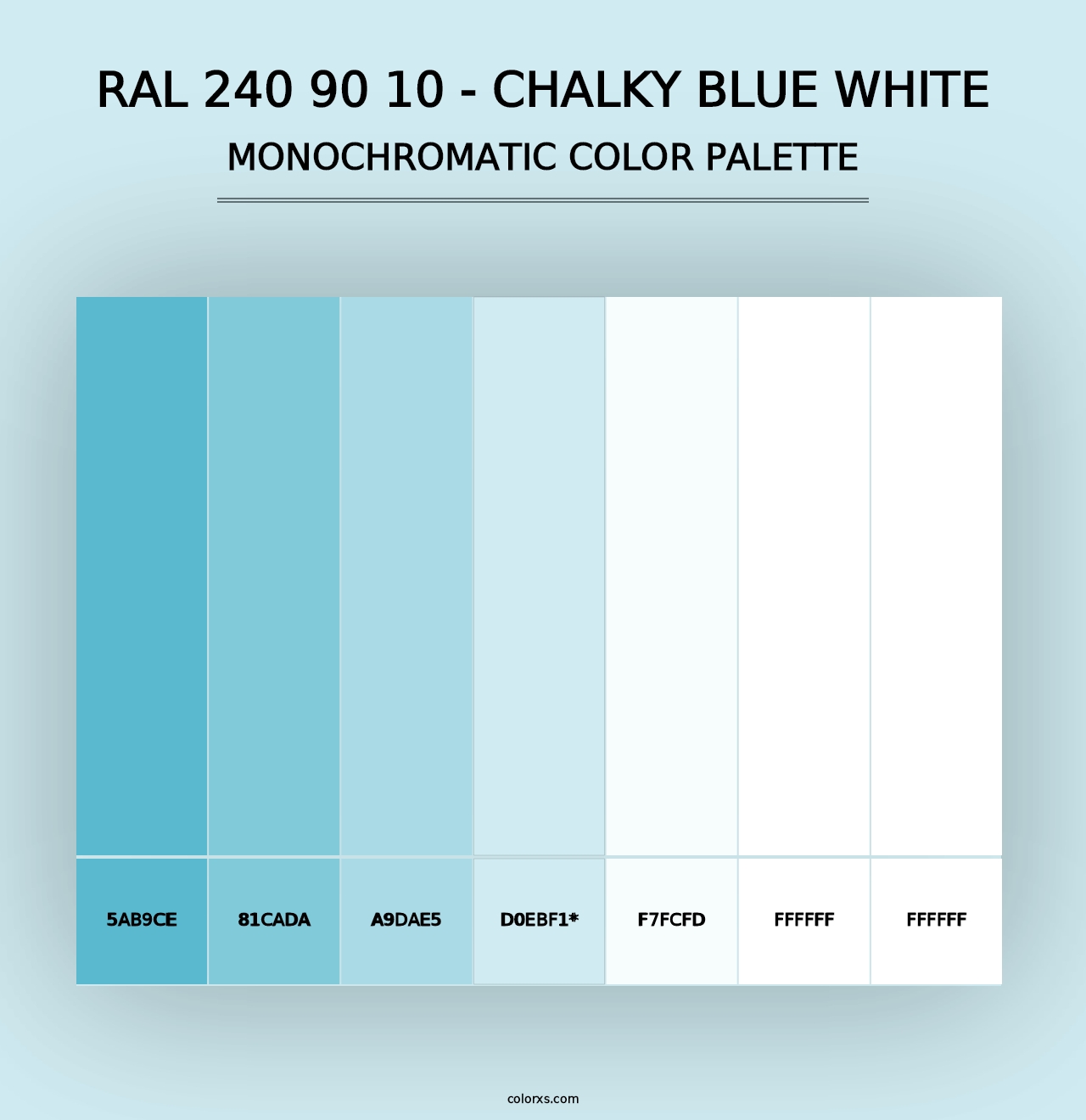 RAL 240 90 10 - Chalky Blue White - Monochromatic Color Palette