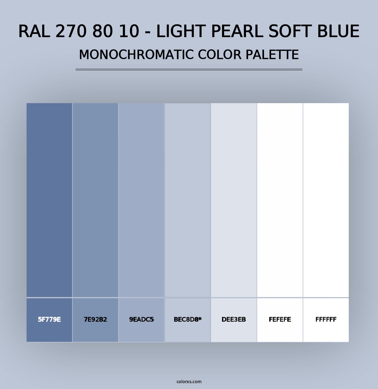 RAL 270 80 10 - Light Pearl Soft Blue - Monochromatic Color Palette