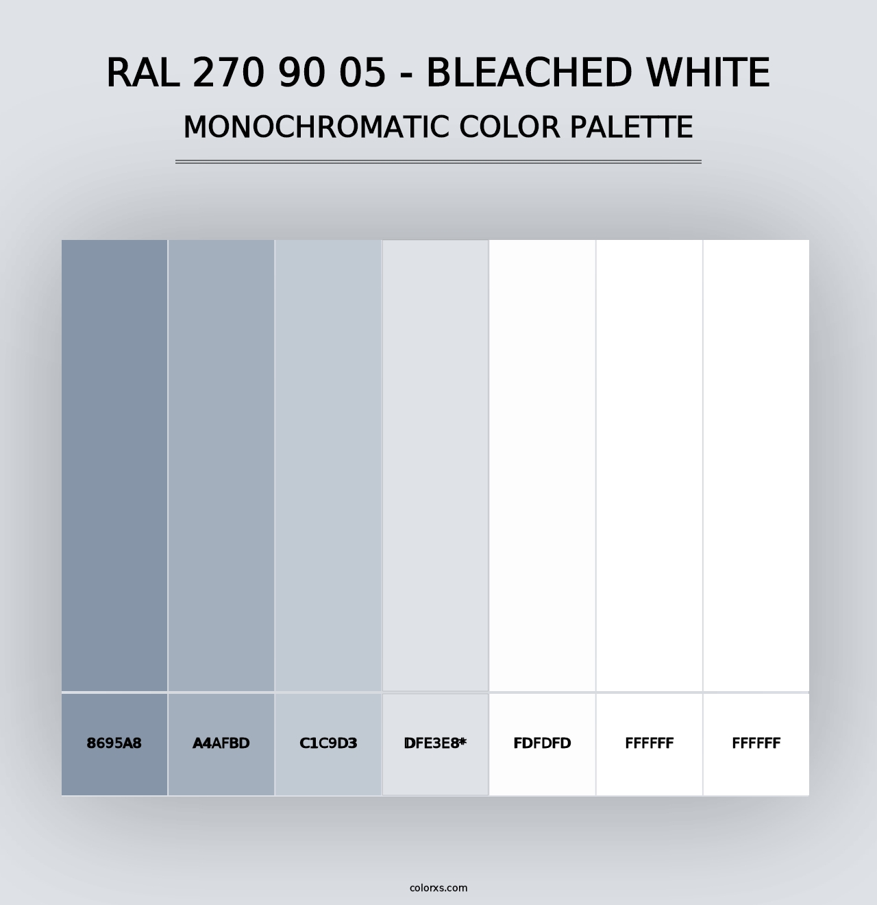 RAL 270 90 05 - Bleached White - Monochromatic Color Palette