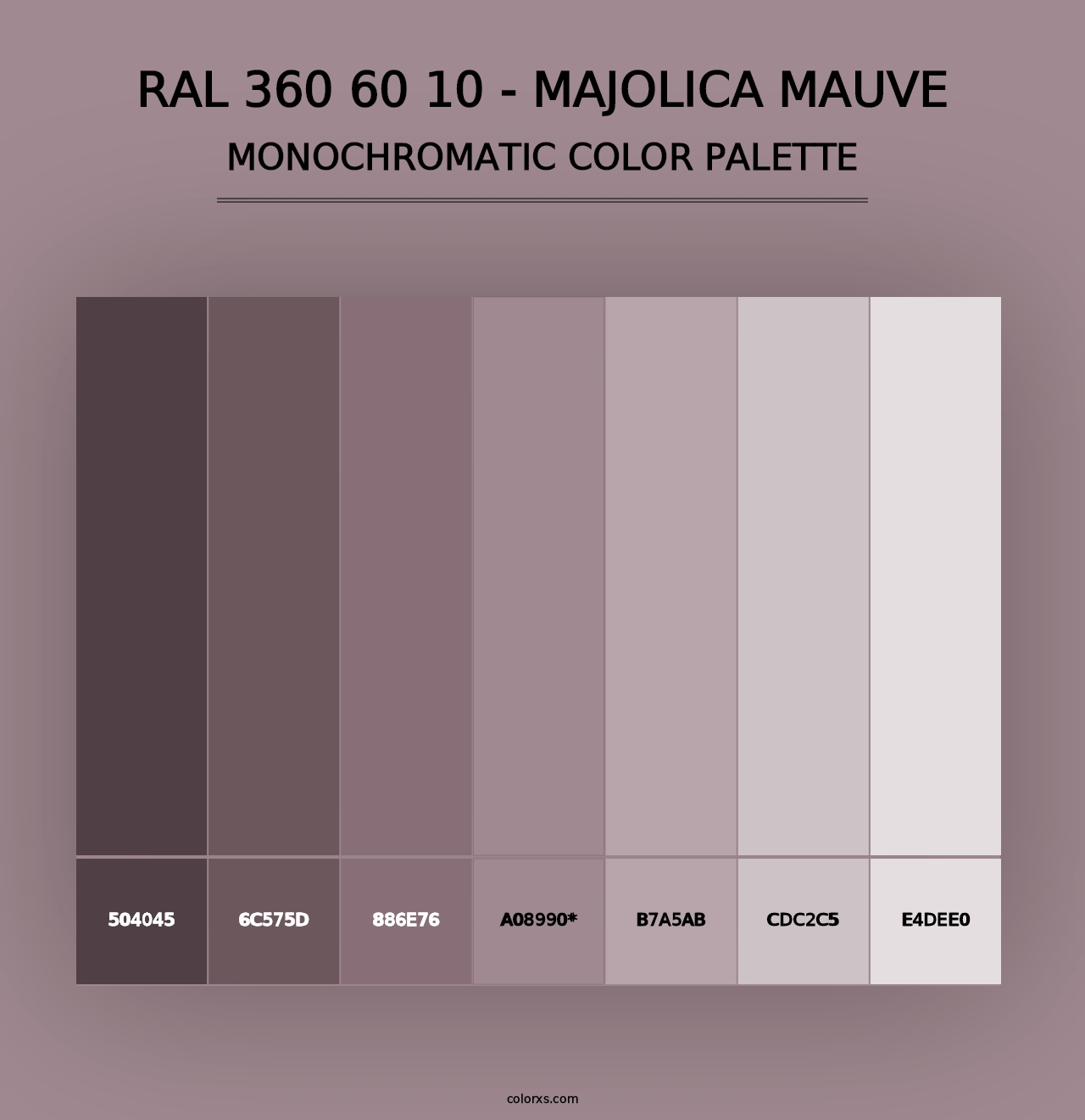 RAL 360 60 10 - Majolica Mauve - Monochromatic Color Palette