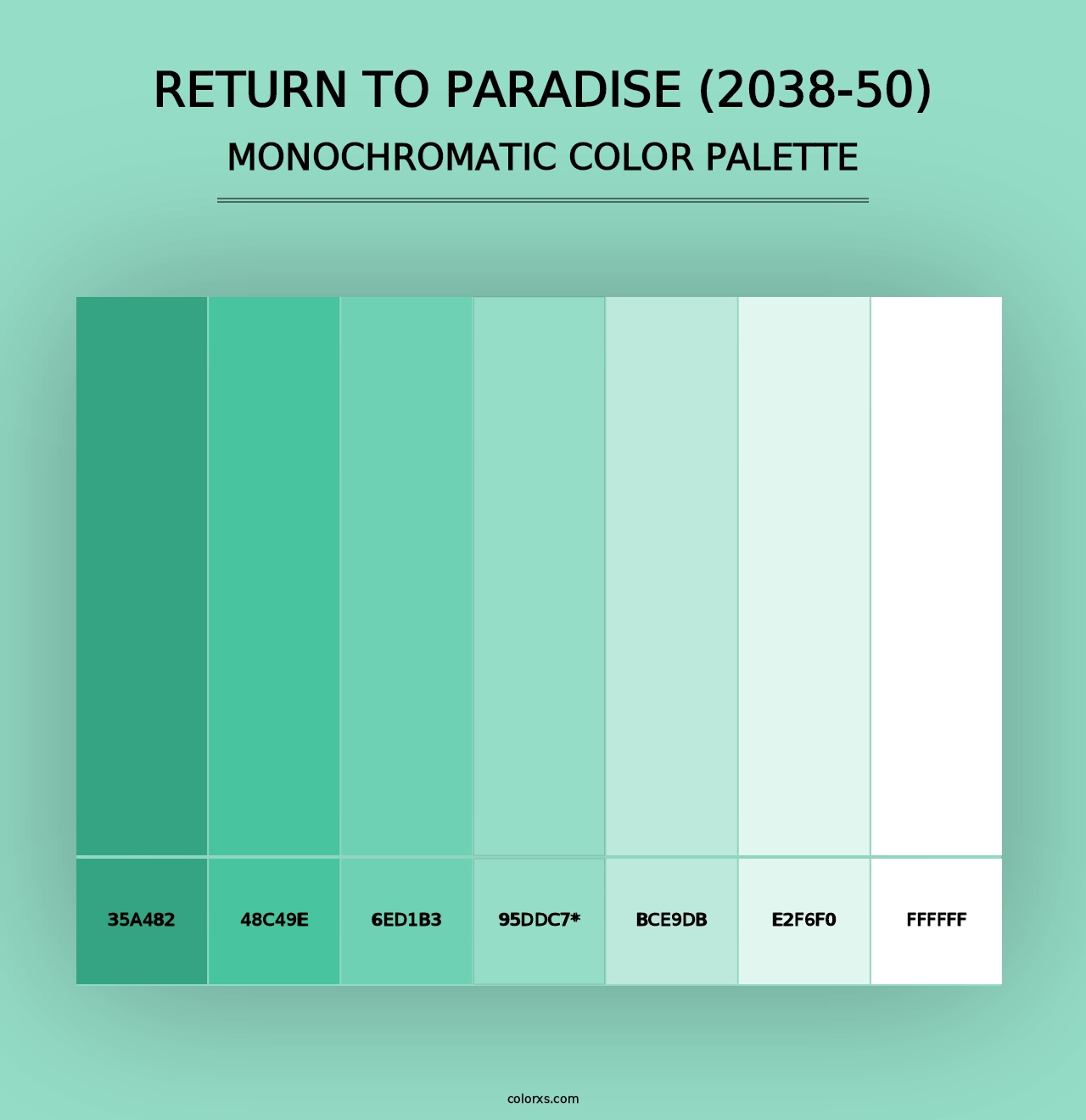 Return to Paradise (2038-50) - Monochromatic Color Palette