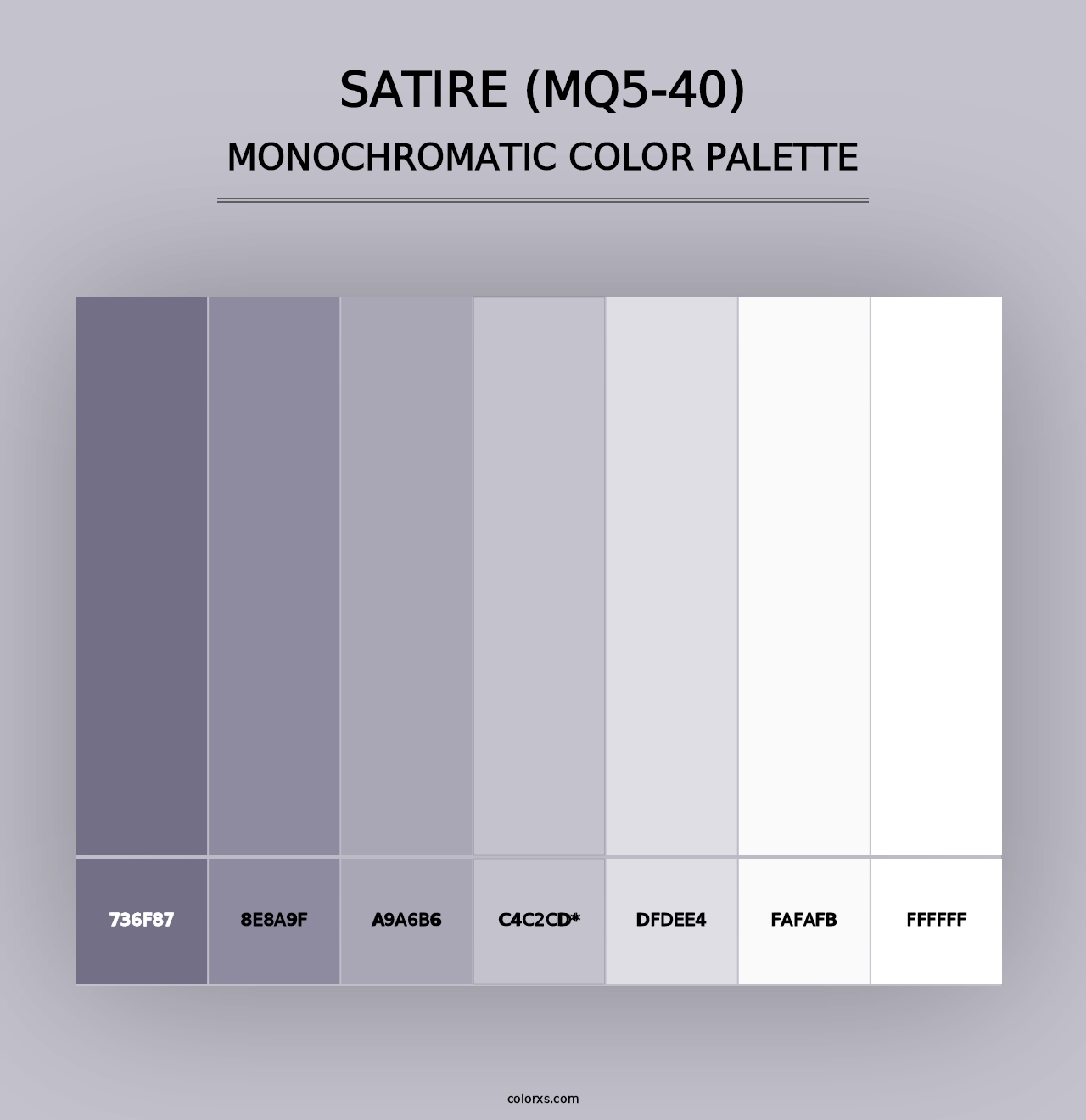 Satire (MQ5-40) - Monochromatic Color Palette