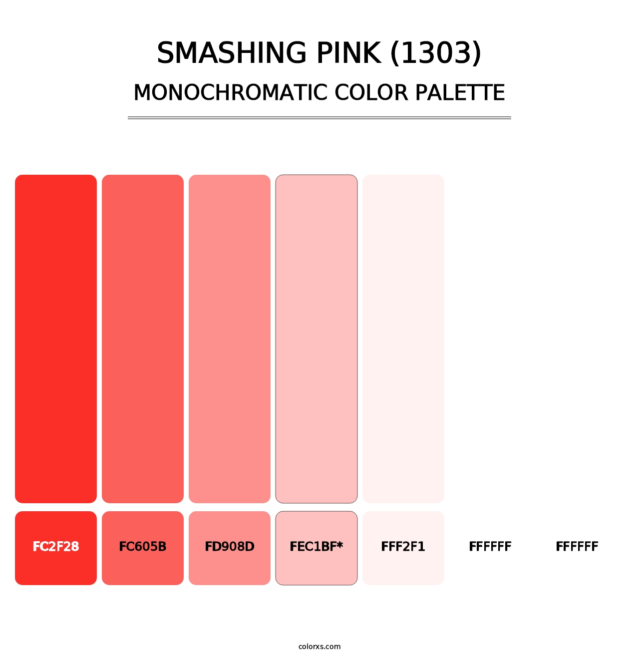 Smashing Pink (1303) - Monochromatic Color Palette