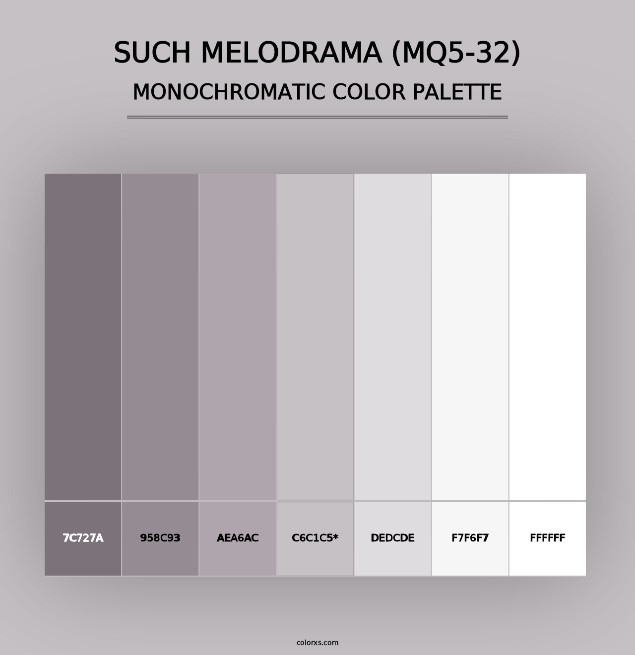 Such Melodrama (MQ5-32) - Monochromatic Color Palette