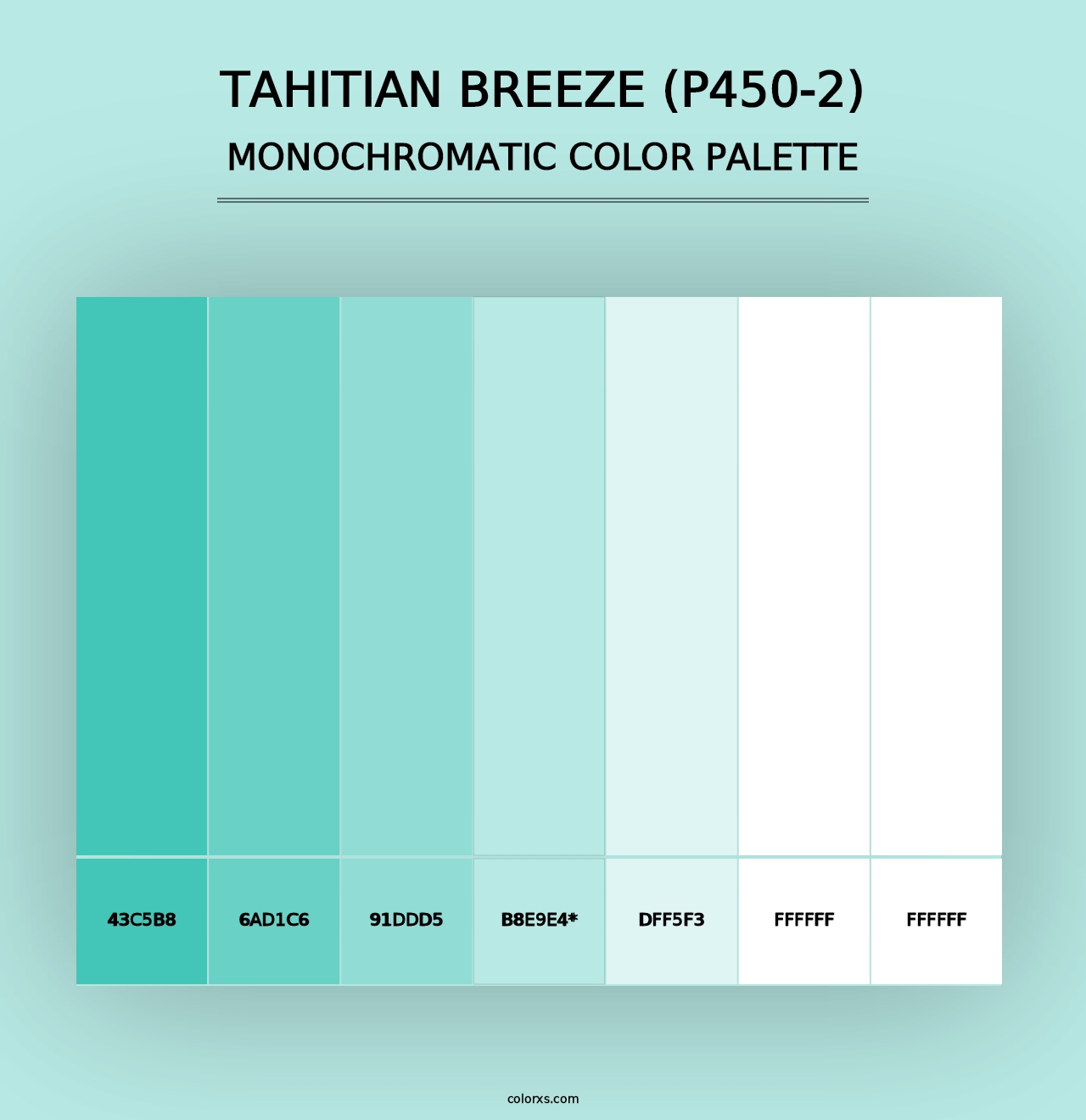 Tahitian Breeze (P450-2) - Monochromatic Color Palette