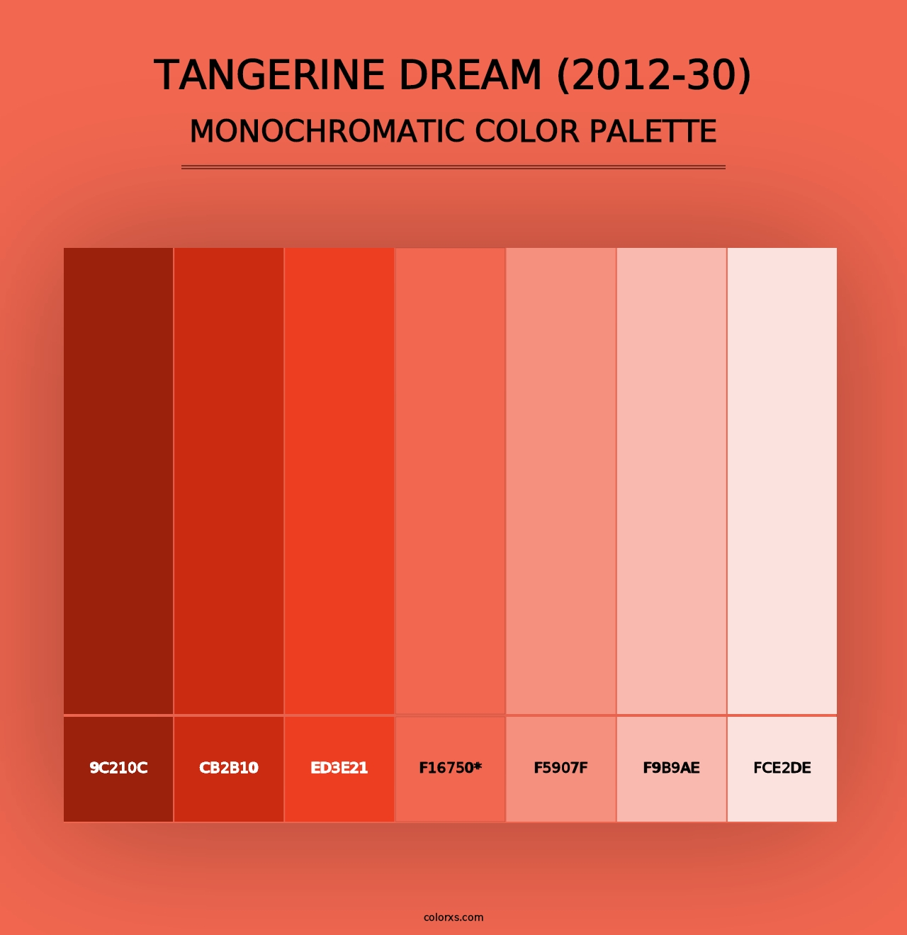 Tangerine Dream (2012-30) - Monochromatic Color Palette