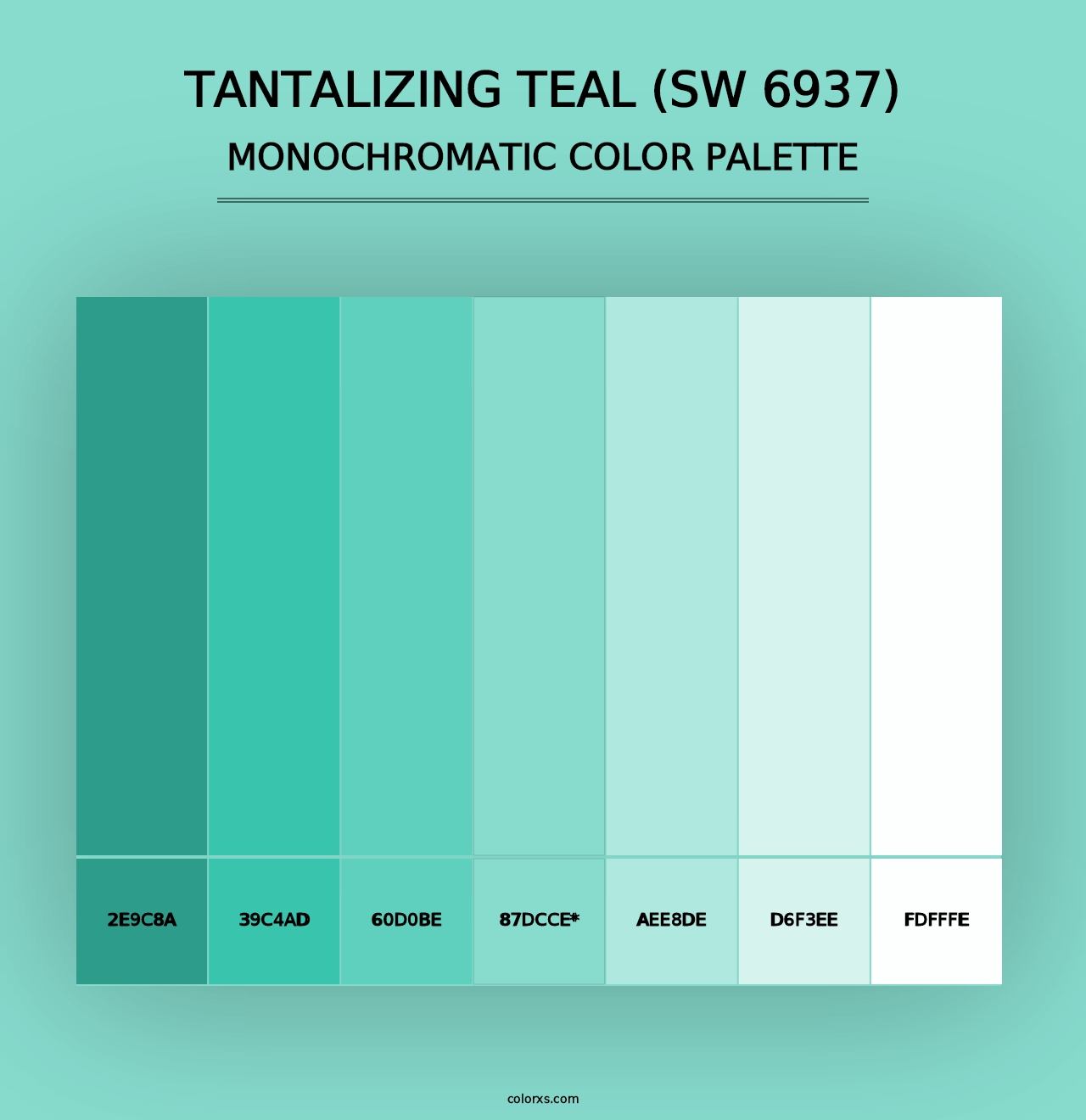 Tantalizing Teal (SW 6937) - Monochromatic Color Palette