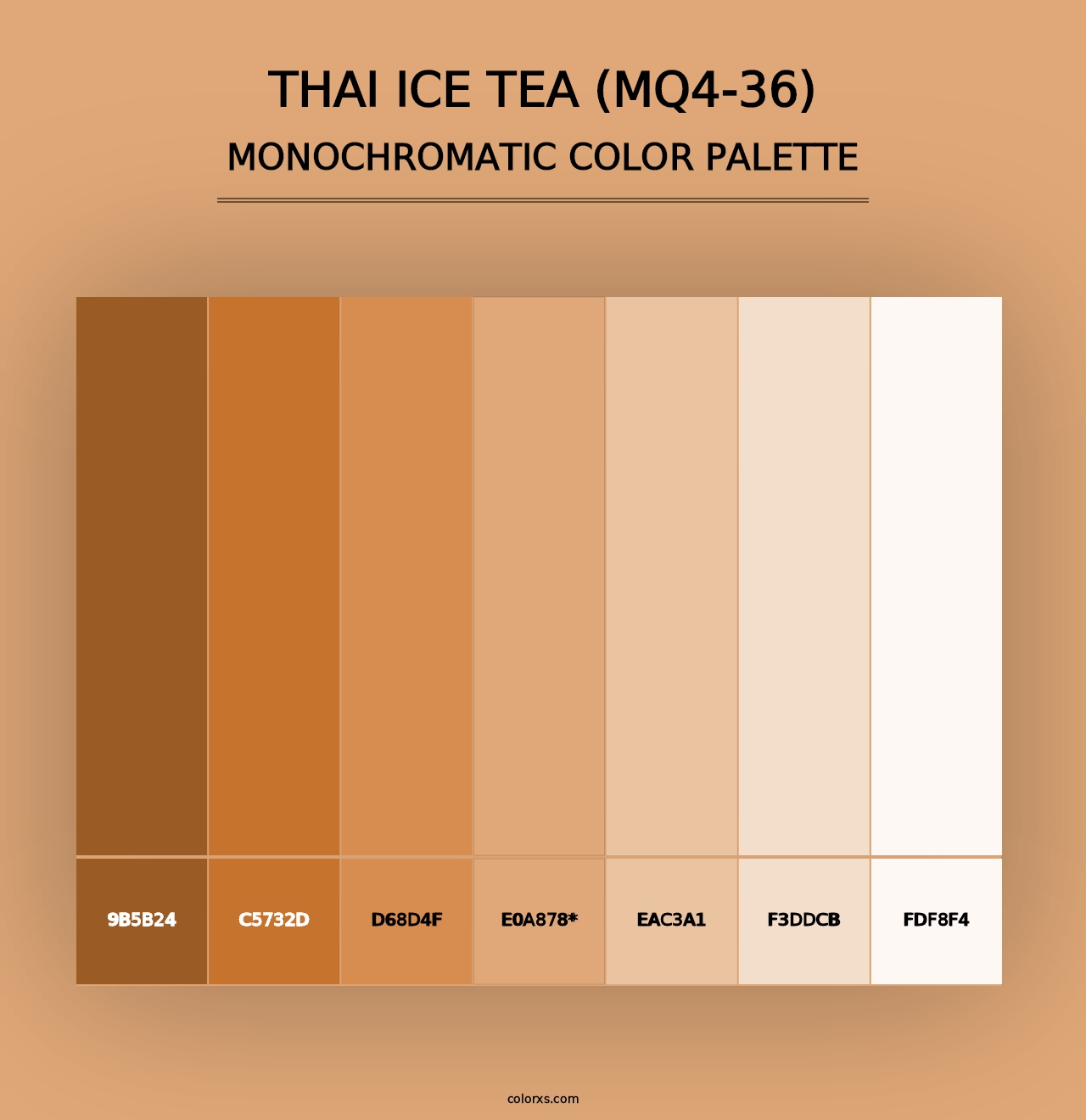 Thai Ice Tea (MQ4-36) - Monochromatic Color Palette