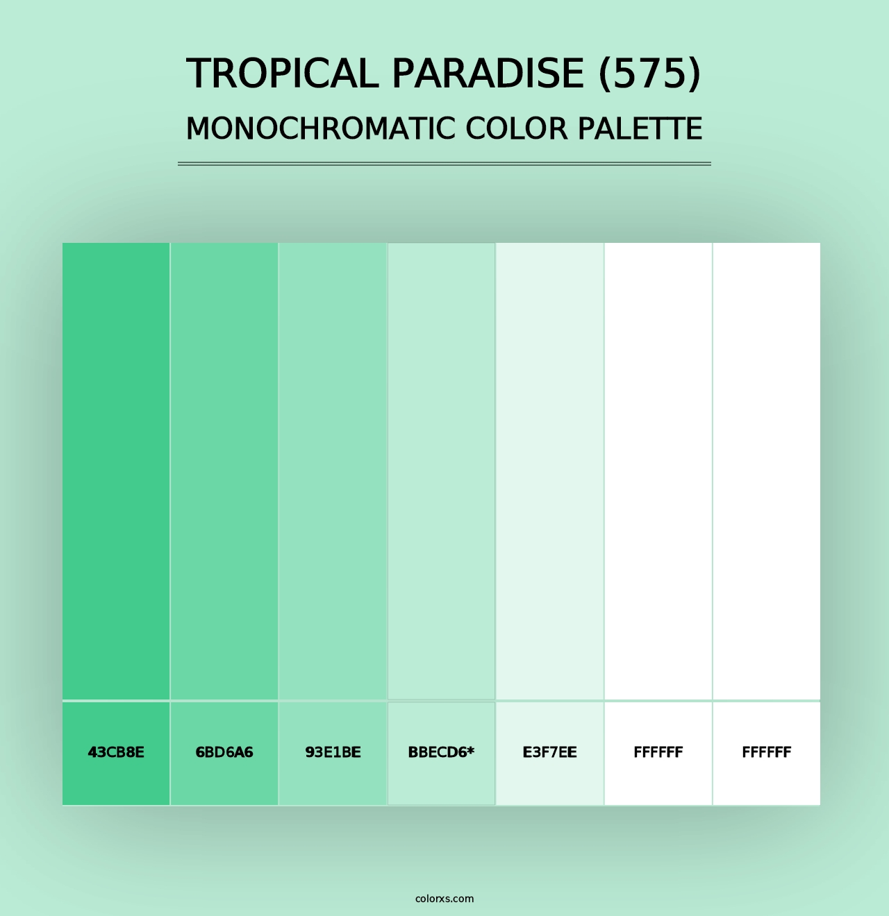 Tropical Paradise (575) - Monochromatic Color Palette