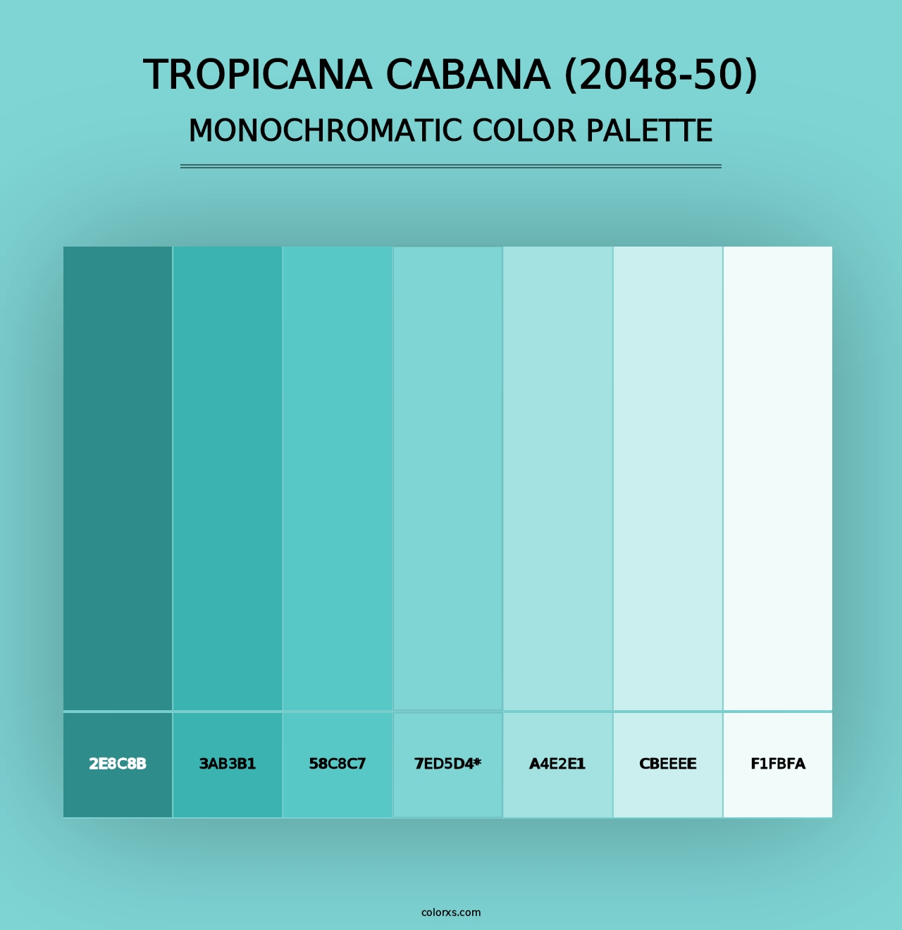 Tropicana Cabana (2048-50) - Monochromatic Color Palette