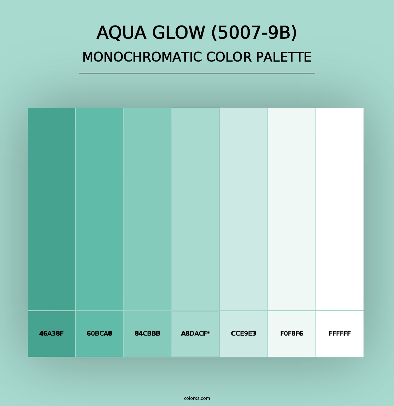 Aqua Glow (5007-9B) - Monochromatic Color Palette