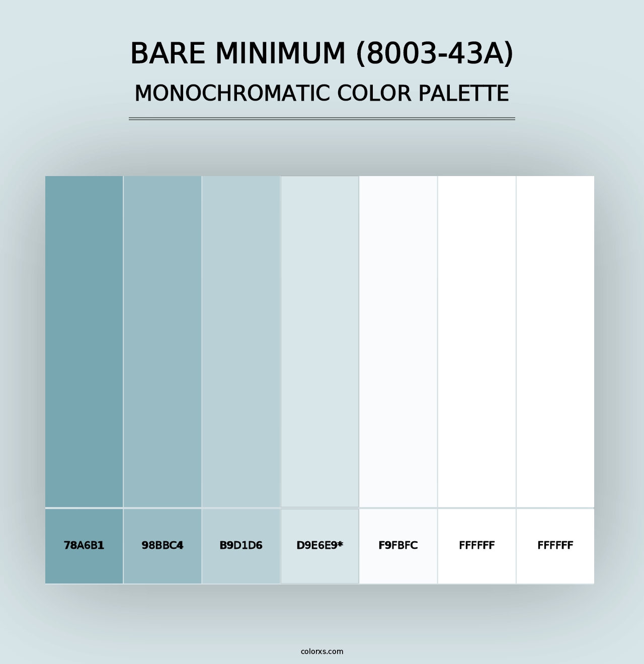 Bare Minimum (8003-43A) - Monochromatic Color Palette