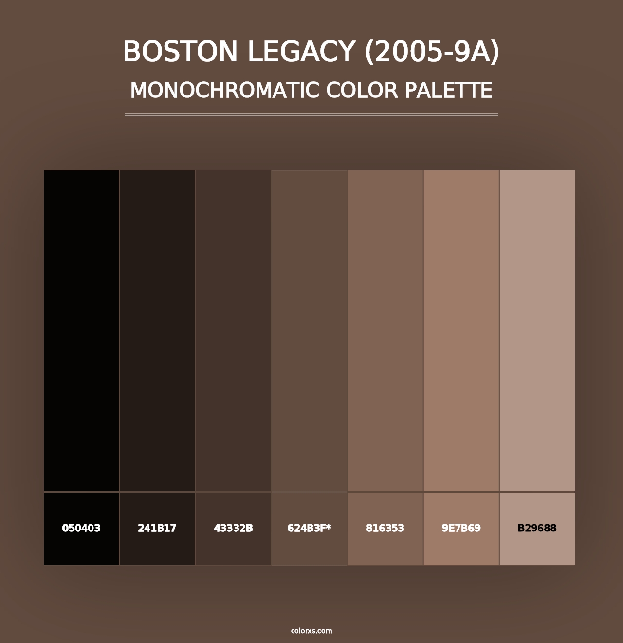 Boston Legacy (2005-9A) - Monochromatic Color Palette