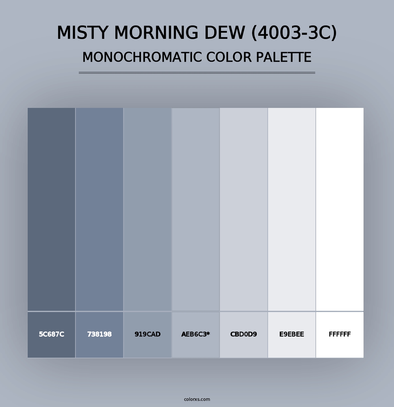 Misty Morning Dew (4003-3C) - Monochromatic Color Palette