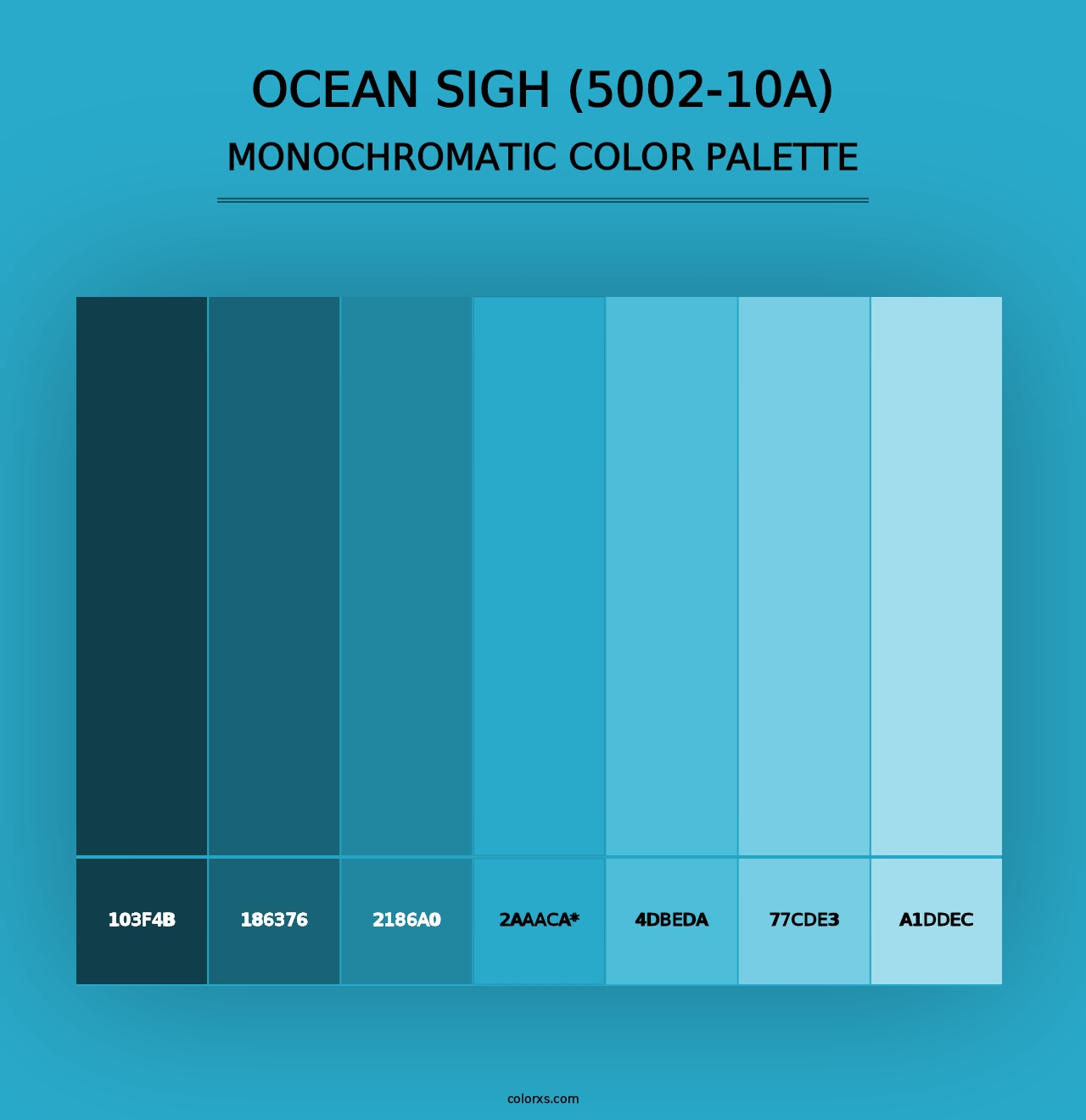 Ocean Sigh (5002-10A) - Monochromatic Color Palette