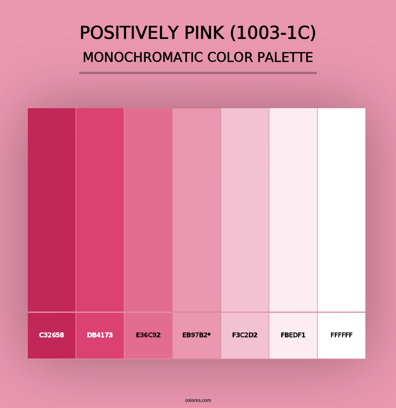 Positively Pink (1003-1C) - Monochromatic Color Palette