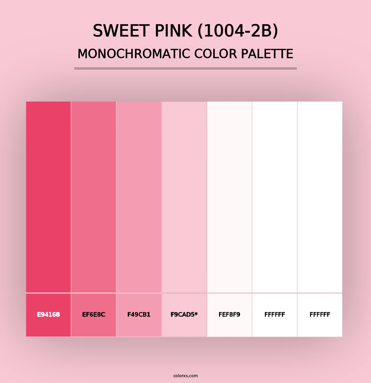 Sweet Pink (1004-2B) - Monochromatic Color Palette