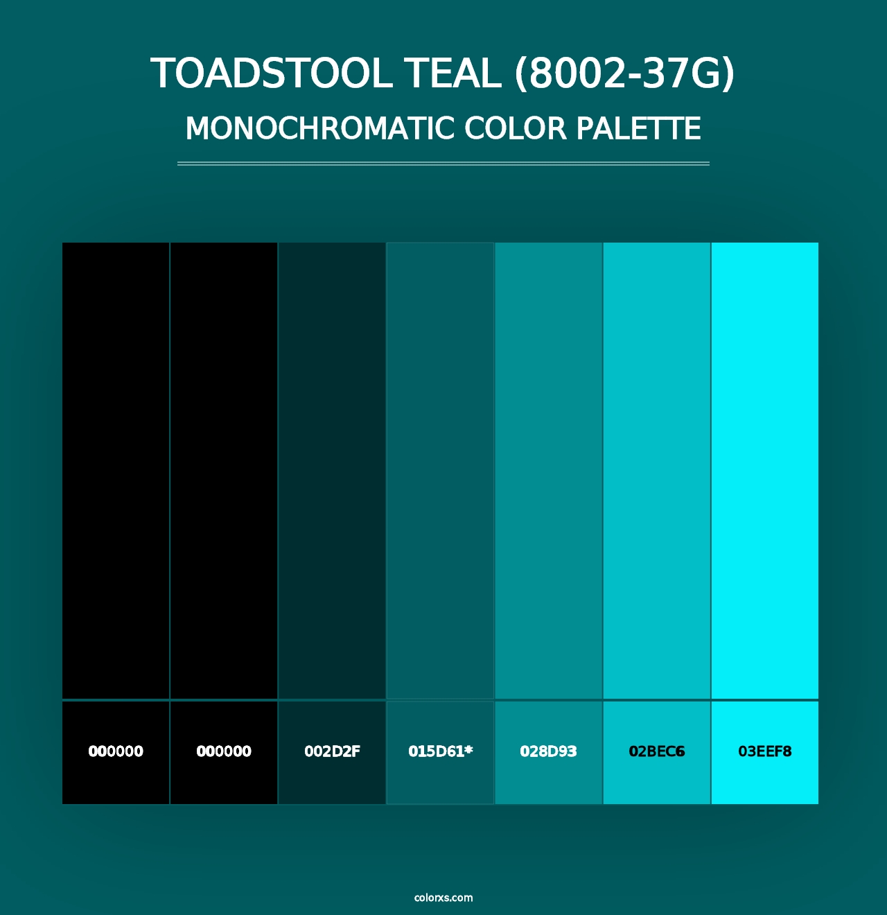 Toadstool Teal (8002-37G) - Monochromatic Color Palette